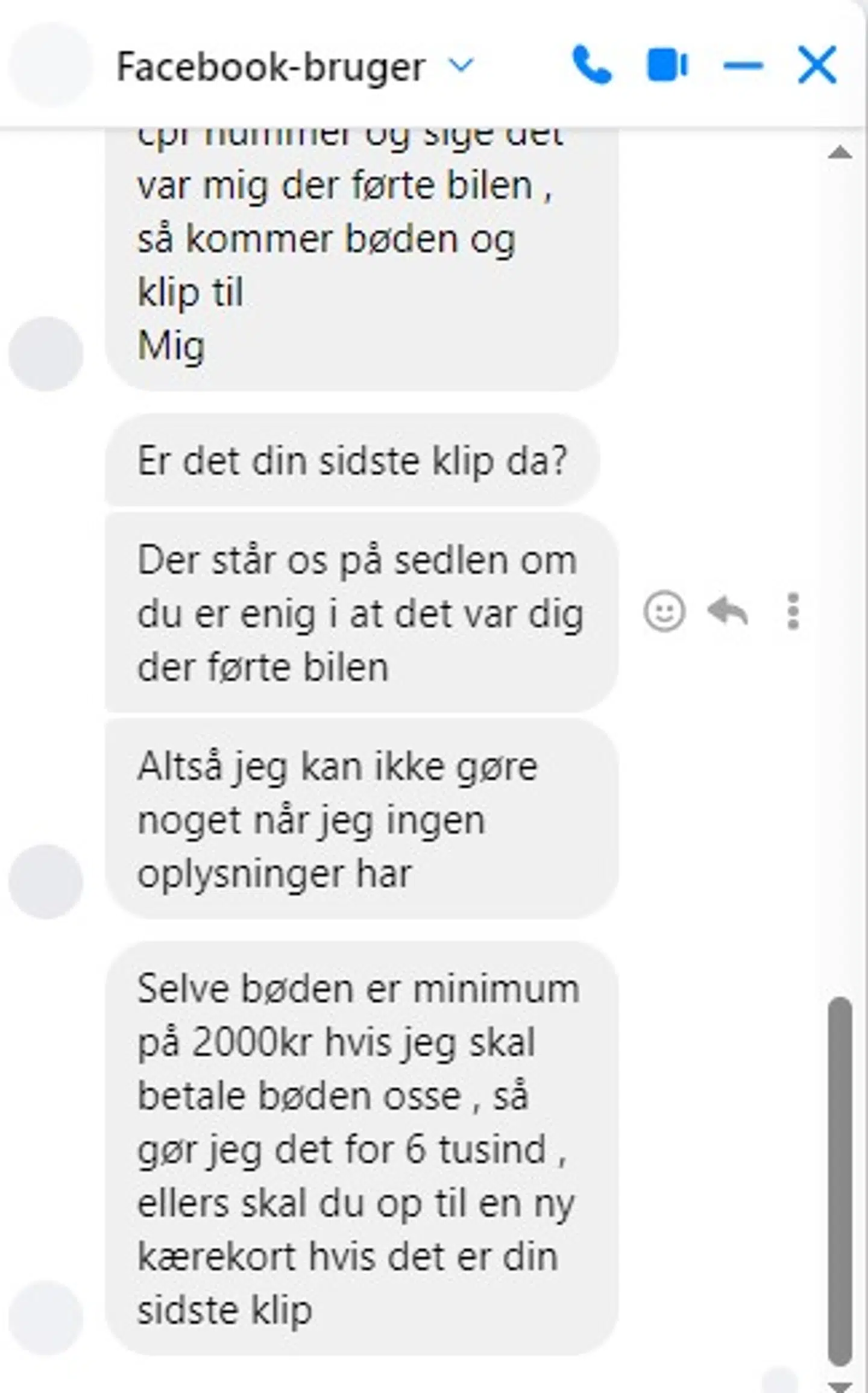 Her er et screenshot fra en samtalerne, som B.T.'s journalist har haft med anonyme mænd, der gerne vil overtage journalistens klip mod en betaling