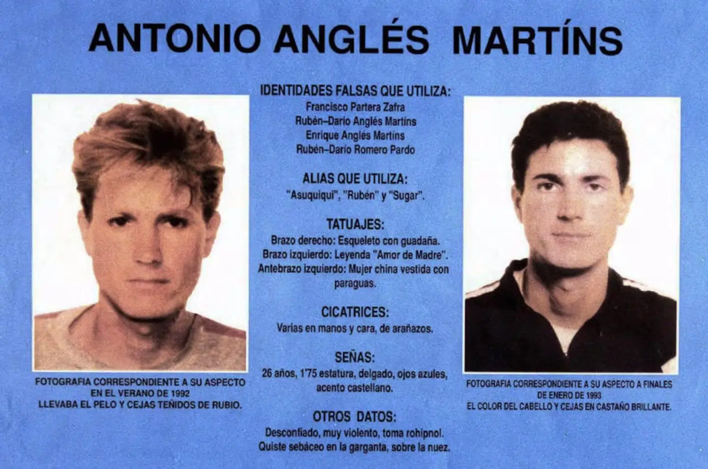 En plakat udsendt 23. marts 1993 viser Antonio Anglés Martins med to forskellige mulige looks. Billederne er 31 år senere fortsat de seneste af den eftersøgte morder.