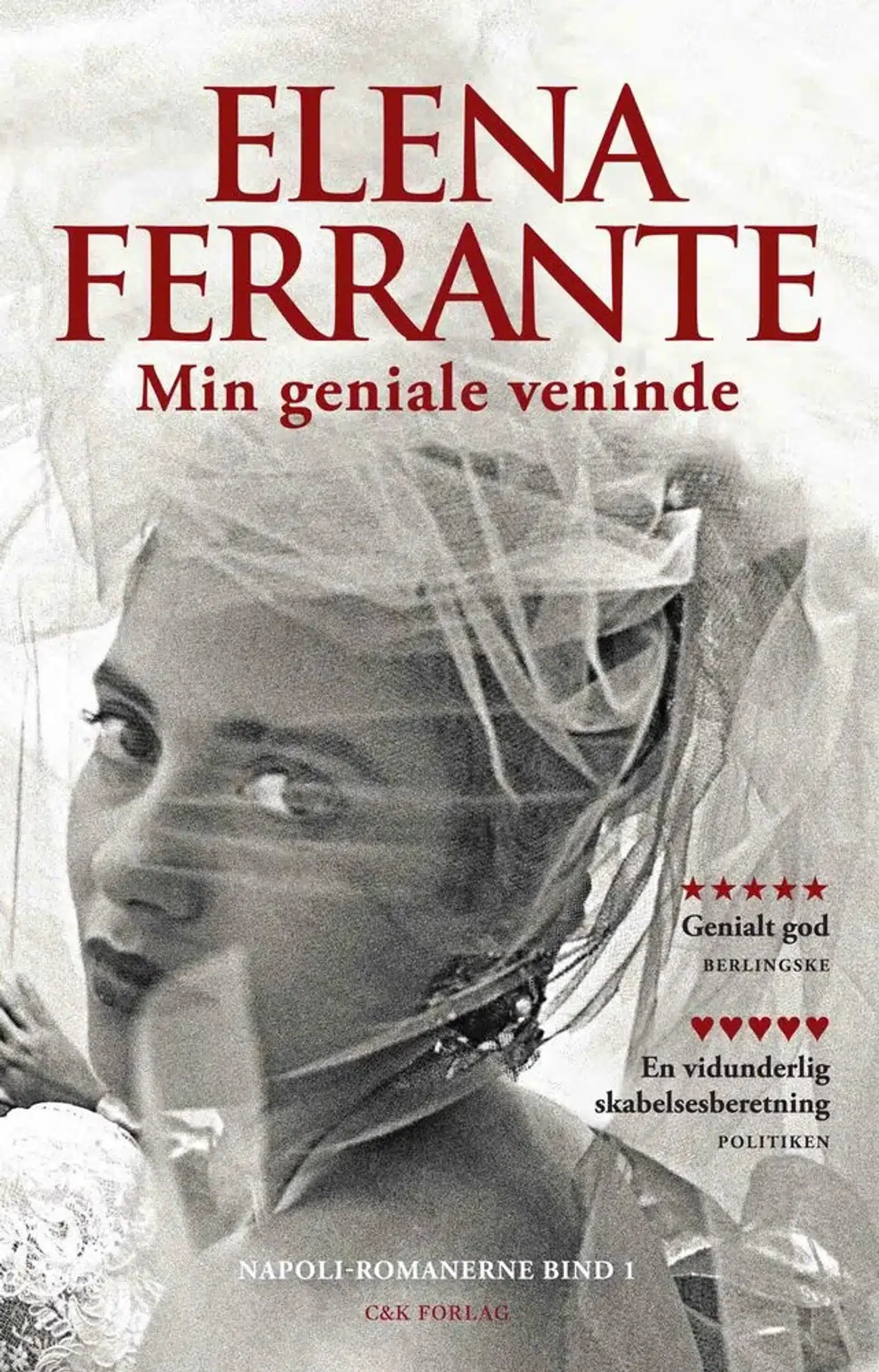 Elena Ferrante har faktisk hele tre romaner på listen.