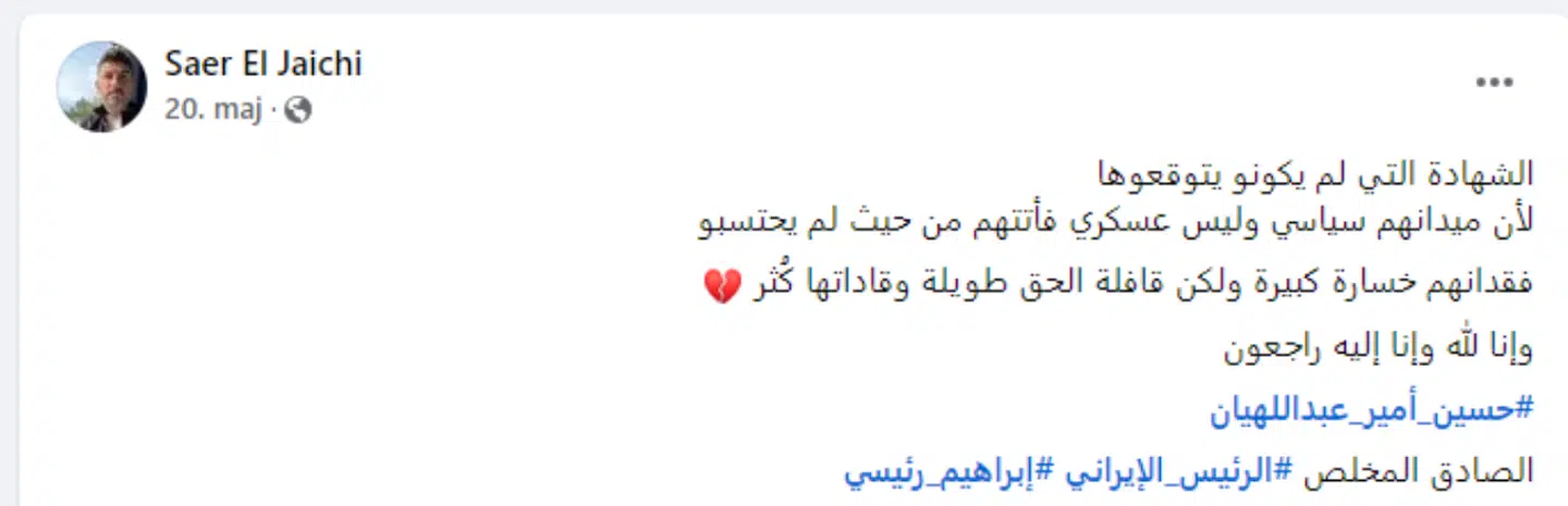 Her ses Facebook-opslaget, hvor Saer El-Jaichi på arabisk sørgede over den iranske præsident Ebrahim Raisis død.