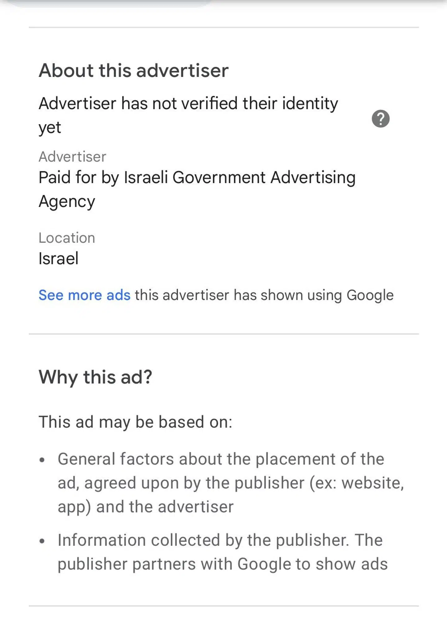 På annoncer leveret af Google kan man se, hvem afsenderen er. Her står der, at annoncen er fra »Israeli Government Advertising Agency« – men afsenderen er ikke verificeret.
