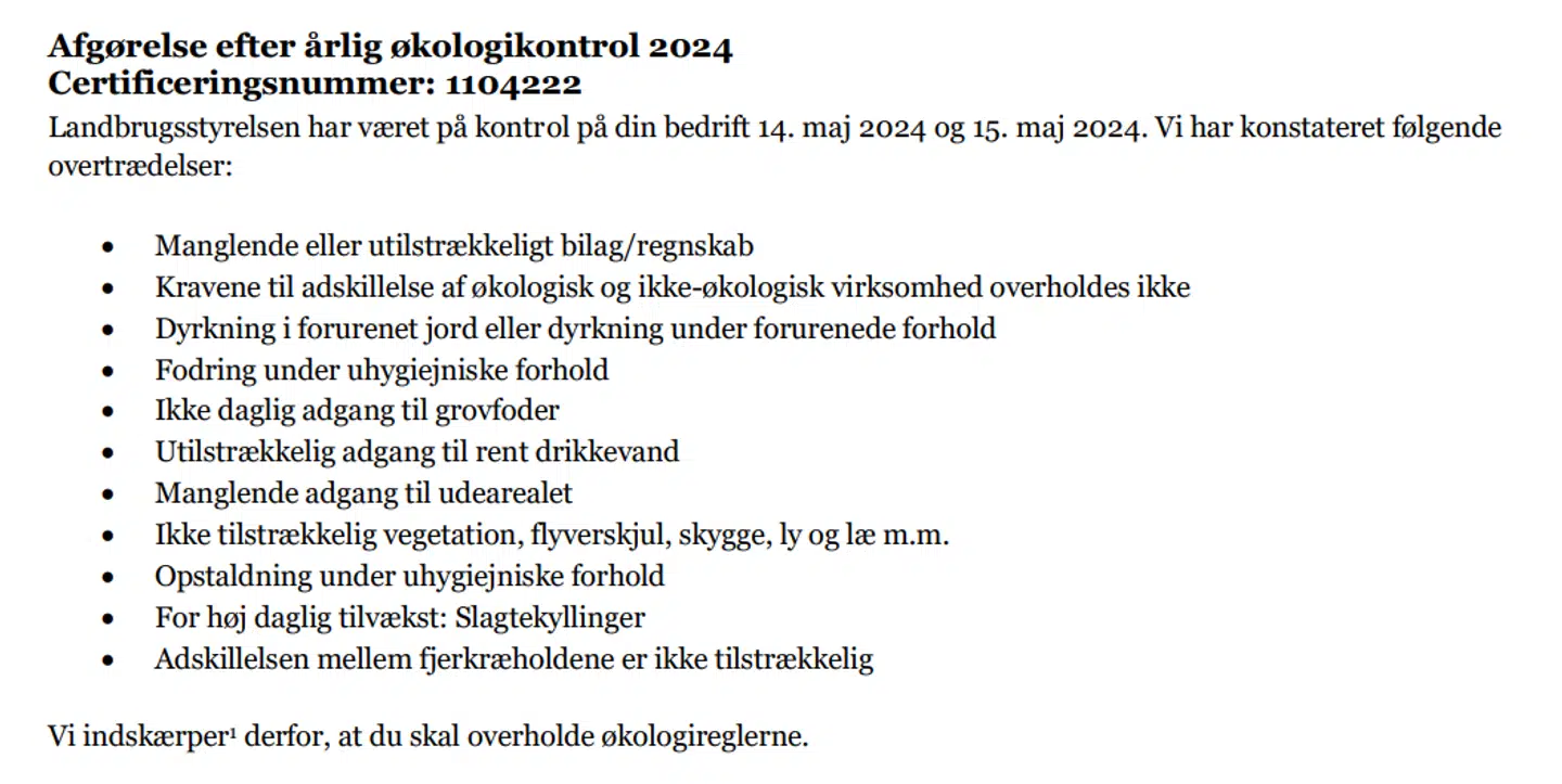 Afgørelse efter årlig økologikontrol på Rokkedahls farm.