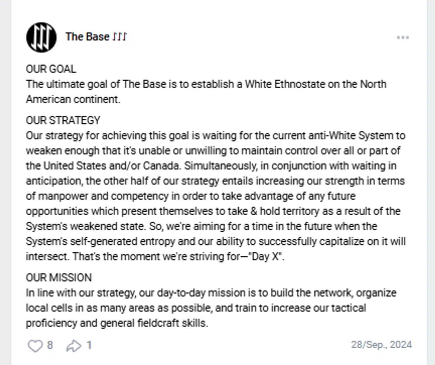 The Base, der blev stiftet i USA i 2018 og siden har spredt sig til flere europæiske lande, skriver åbent om sit mål om at etablere en "hvid etnostat" - altså en raceren stat.