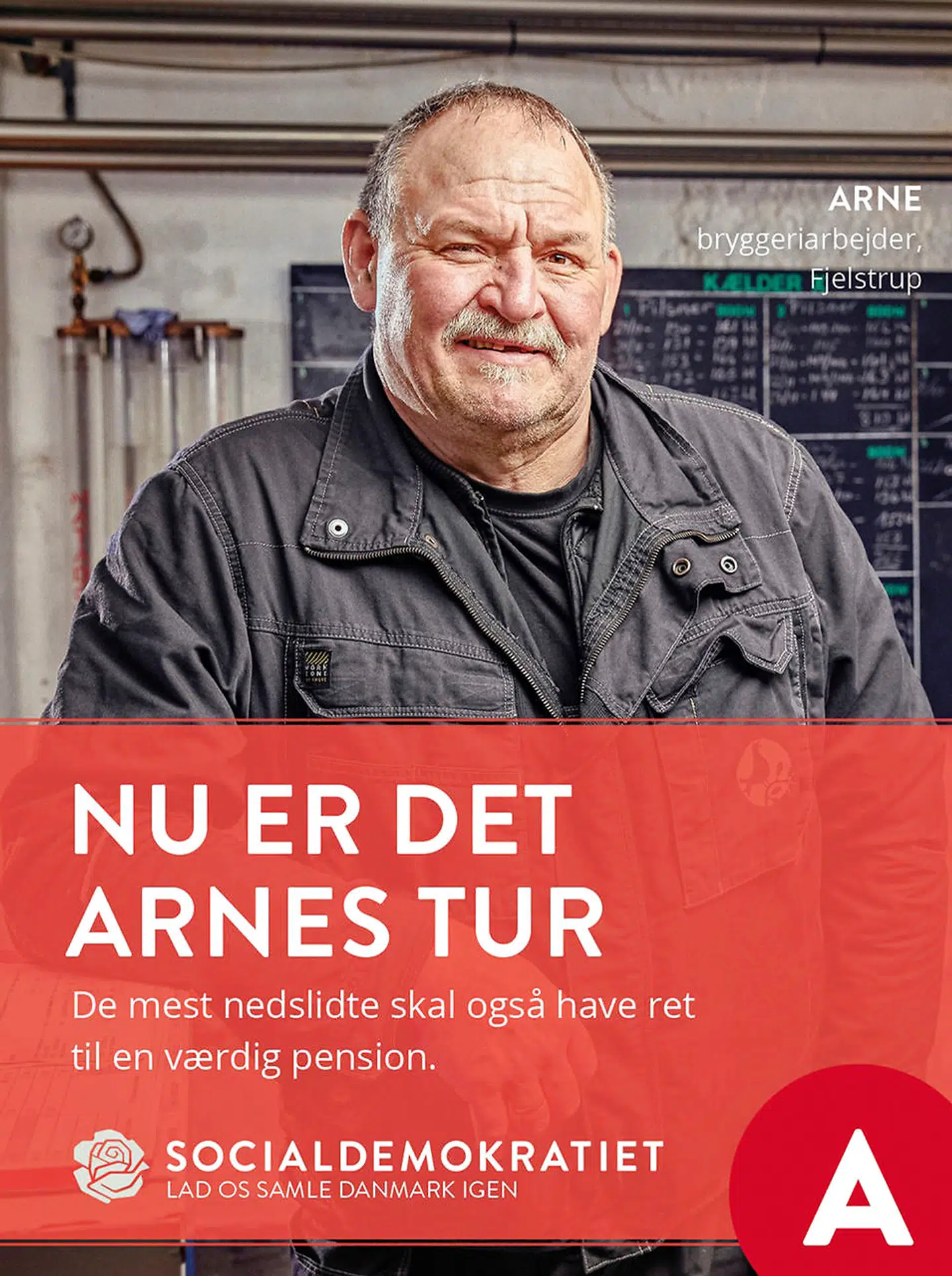 'Nu er det Arnes tur' stod der på Socialdemokratiets valgplakater.