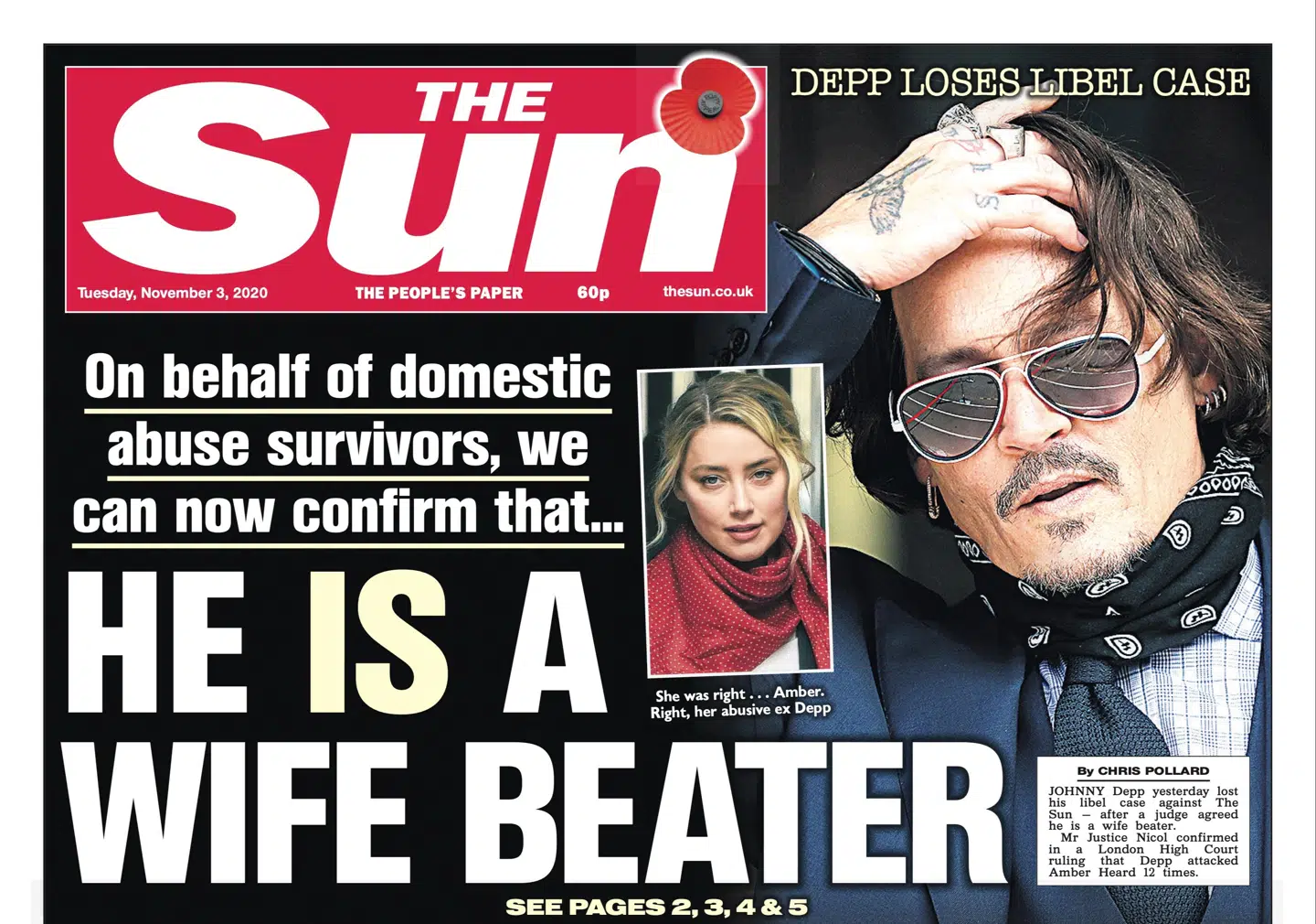 Da Johnny Depp tabte injuriesagen mod mediet The Sun, der havde kaldt ham en 'wife beater', lavede avisen ganske frækt en ny forside, der slog dommen fast: Johnny Depp ER en hustrumishandler.