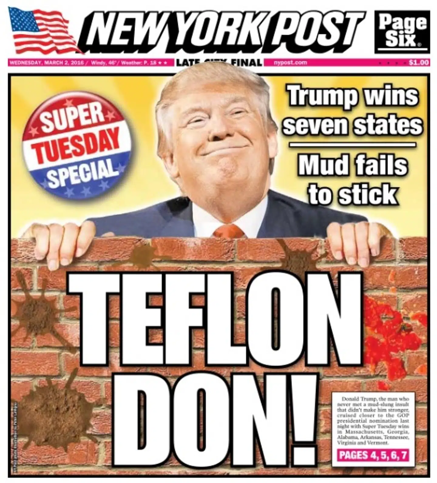 Mange amerikanerne var overraskede over, at Donald Trump blev ved med at vinde i 2016, og det fik avisen New York Post til at døbe Trump 'Teflon Don'.