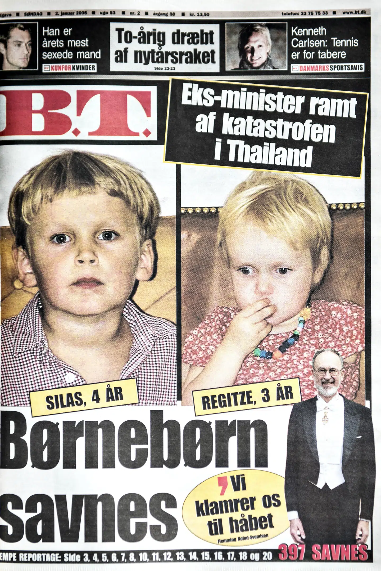 Forsiden af BT den 2. januar 2005, hvor Flemming Kofod-Svendsen fortalte om sin frygt for, at sønnen, svigerdatteren og de to børnebørn var omkommet i tsunamien.