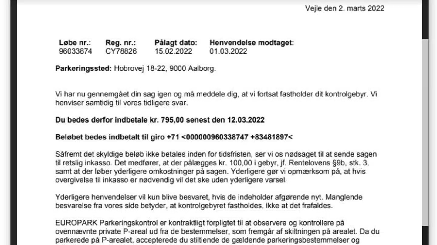Efter at have modtaget en klage fra Lise Guldbrandsen 1. marts svarer parkeringsselskabet tilbage dagen efter, at de fastholder bøden.