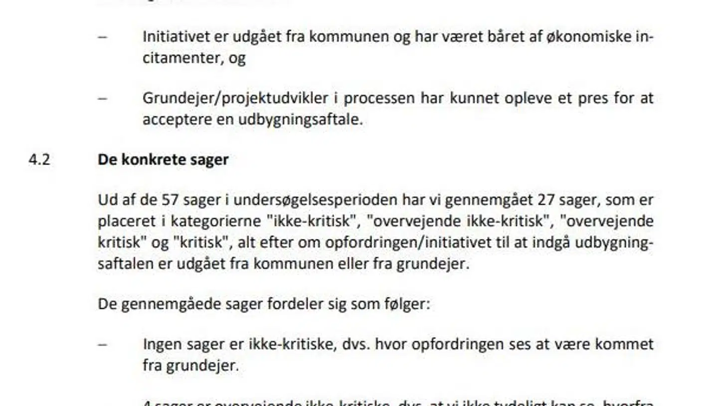 Fra advokatfirmaet Hortens sammenfatning, hvor det fremgår at de ulovlige initiativer til udbygningsaftalerne er kommet fra kommunen – og i øvrigt har været båret af økonomiske interesser.