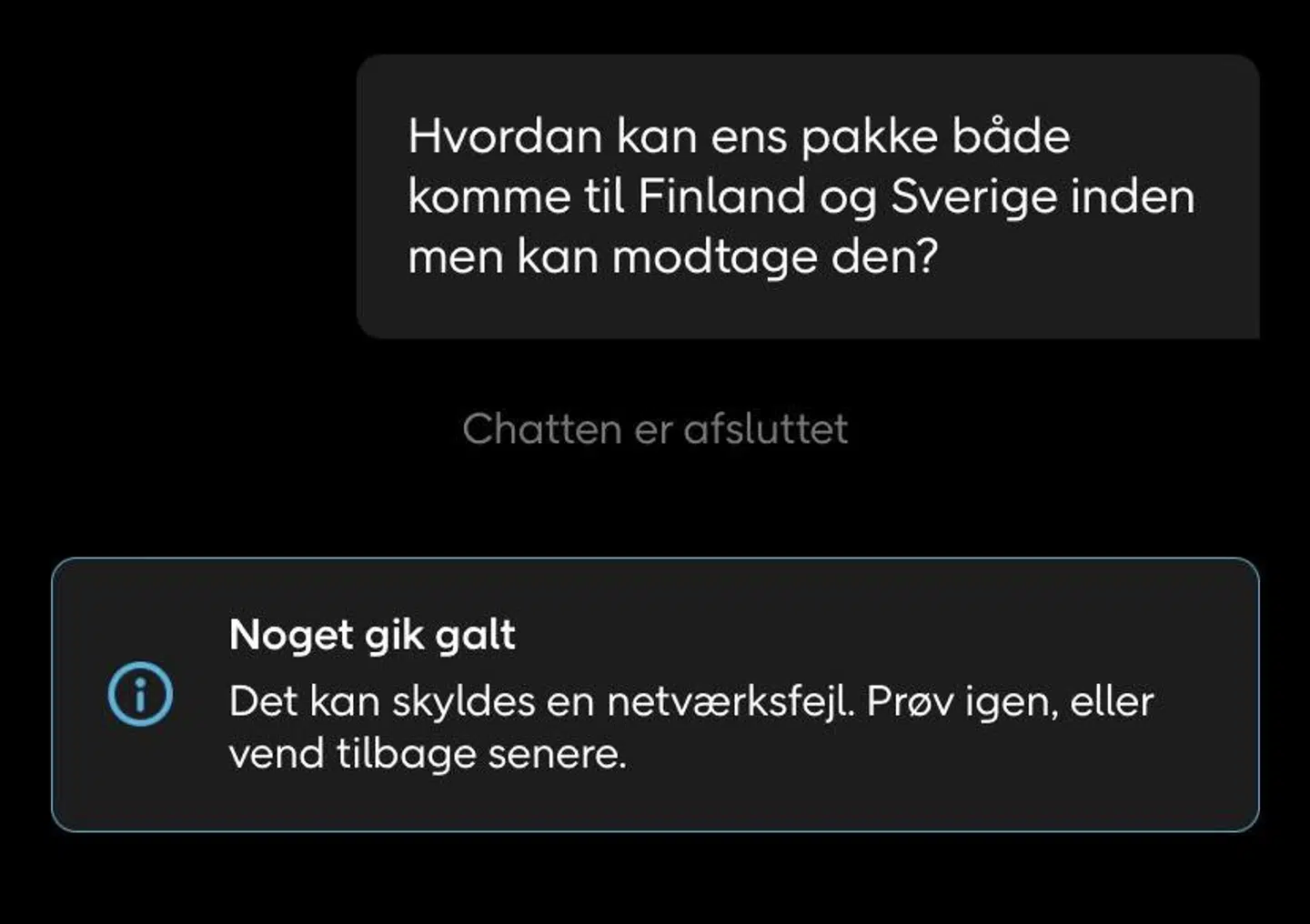 Det var denne besked, Sofie Gregersen blev mødt af, da hun forsøgte at kontakte personalet via PostNord-appen.