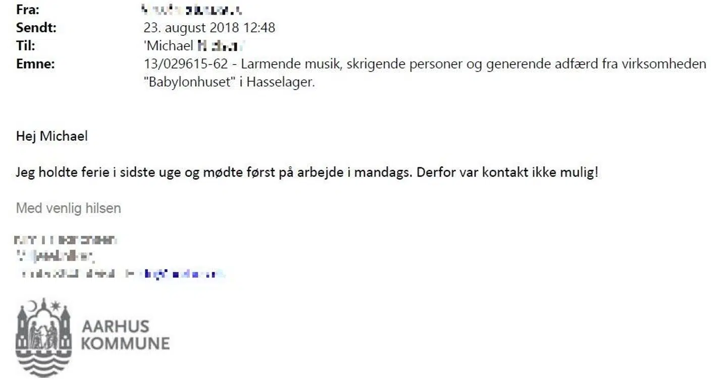 Kommunens svar efter, at Michael i 2018 havde forsøgt at få kontakt til kommunen på det nummer, som de havde udleveret i tilfælde af støj. På grund af ferie var det ikke muligt for dem at rykke ud, da han ringede, selvom det var et akutnummer.