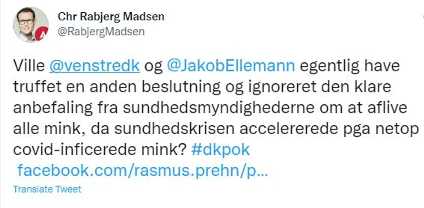 Christian Rabjerg Madsen tweeter, at det var på 'myndighedernes klare anbefaling', at man slog minkene ihjel.