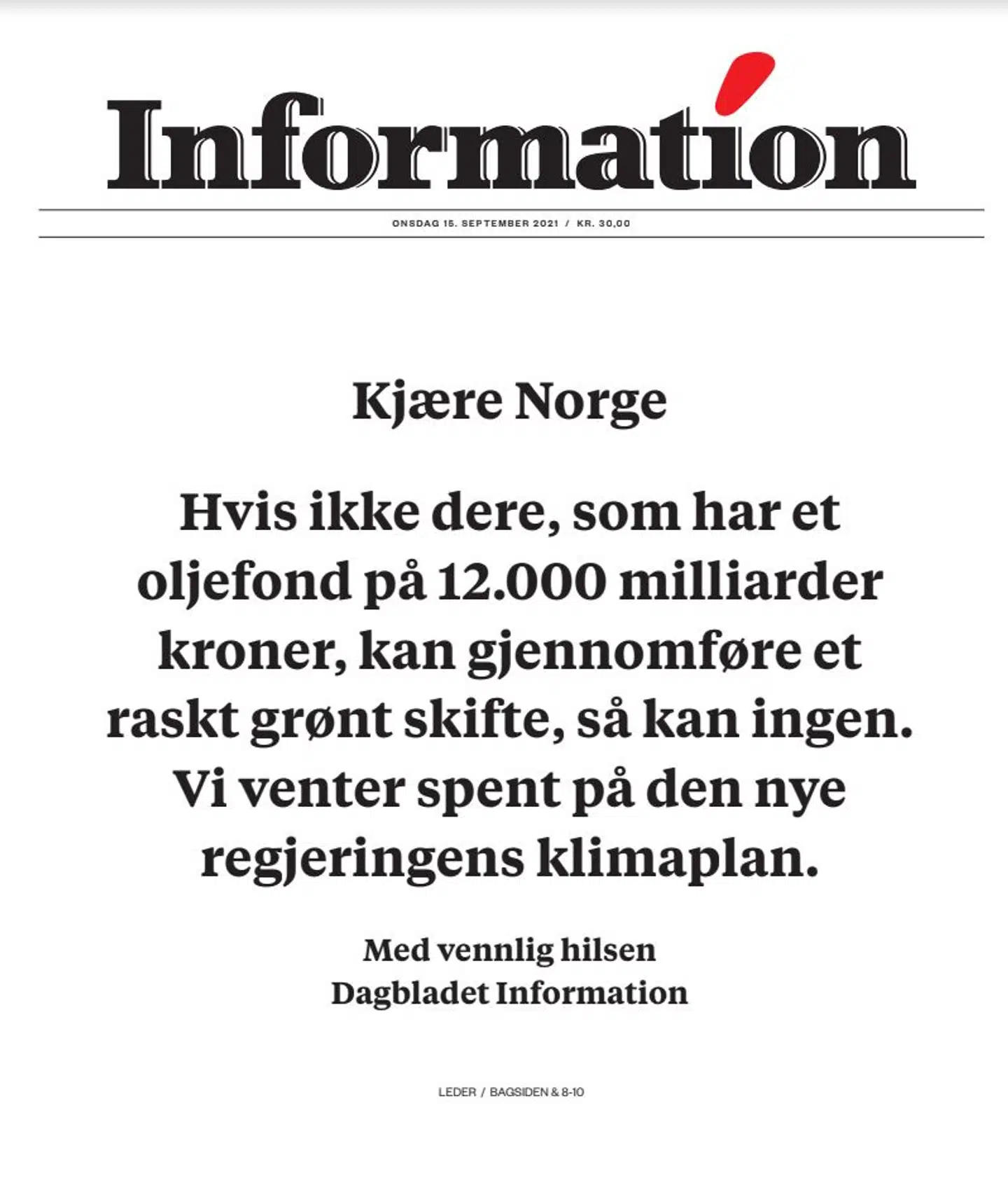 Denne forside fra Information har skabt en del debat. Foto: Information