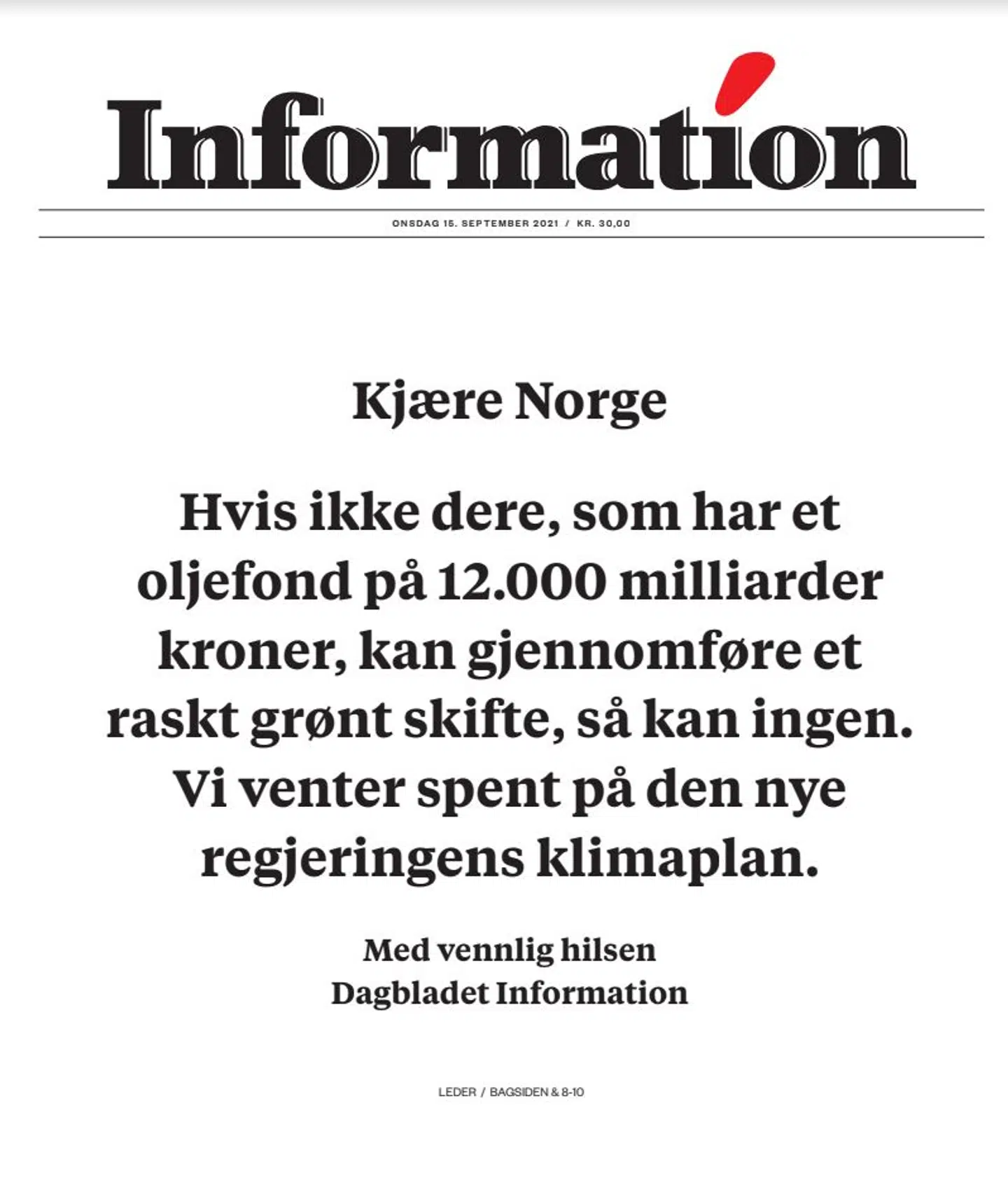 Denne forside fra Information har skabt en del debat. Foto: Information
