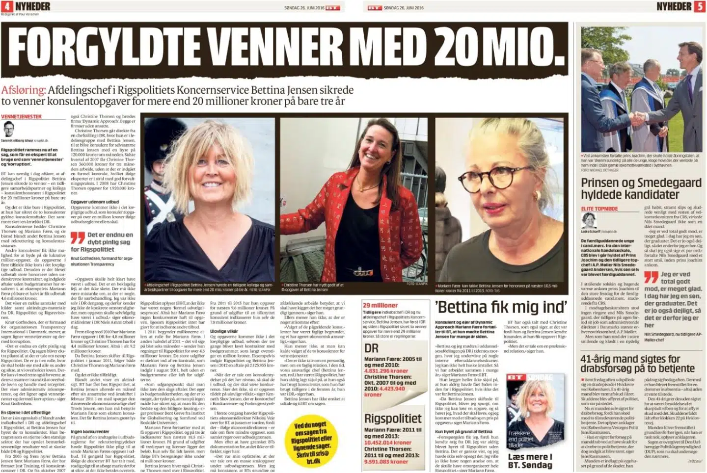 B.T.s første historie i sagen om afdelingschef i Rigspolitiet Bettina Jensen fra juni 2016. Siden blev hun fyret og politianmeldt. Nu er hun sigtet for bestikkelse.