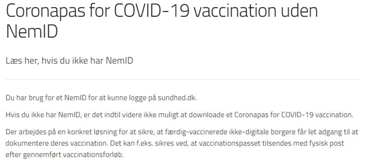 Sundhed.dk forklarer her, at der ikke lige er en måde at give borgere - typisk ældre - et coronapas, så de kan komme ud i samfundet, når det åbner.