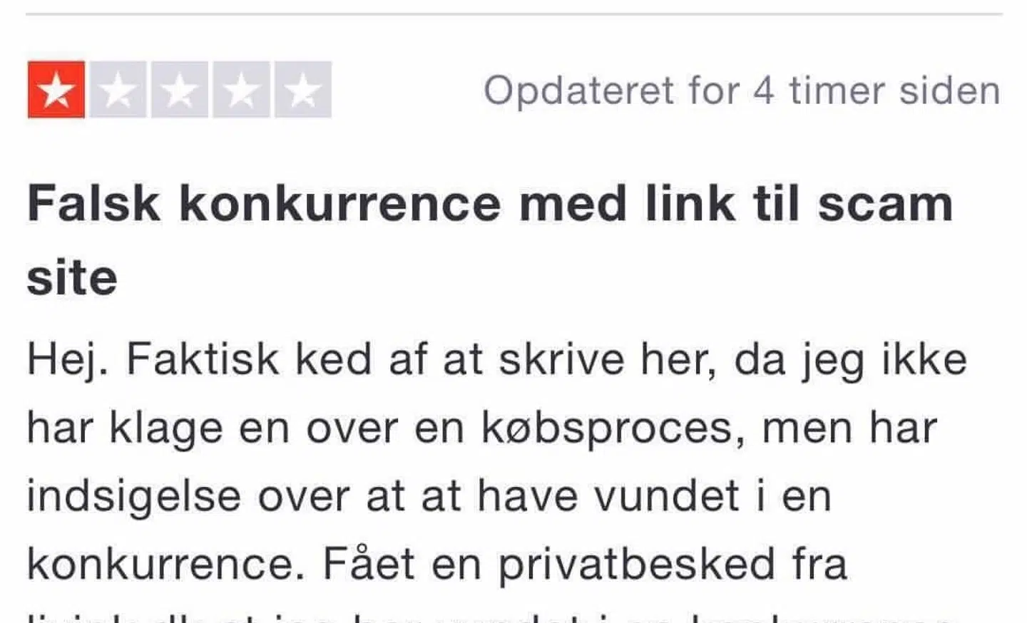 En af Pernilles følgere lavede en dårlig anmeldelse af hendes virksomhed på Trustpilot, fordi hun troede, at beskeden fra svindlerne kom fra hende.