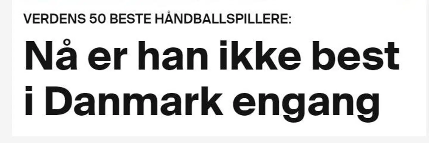 Mikkel Hansen er ikke verdens bedste, mener TV 2 Norge, der har Niklas Landin foran storskytten.