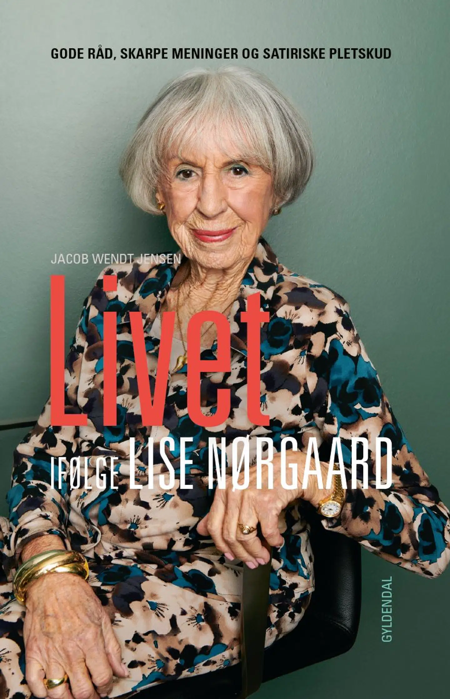 Forsiden af bogen 'Livet ifølge Lise Nørgaard', der samler hendes bedste citater igennem karrieren.
