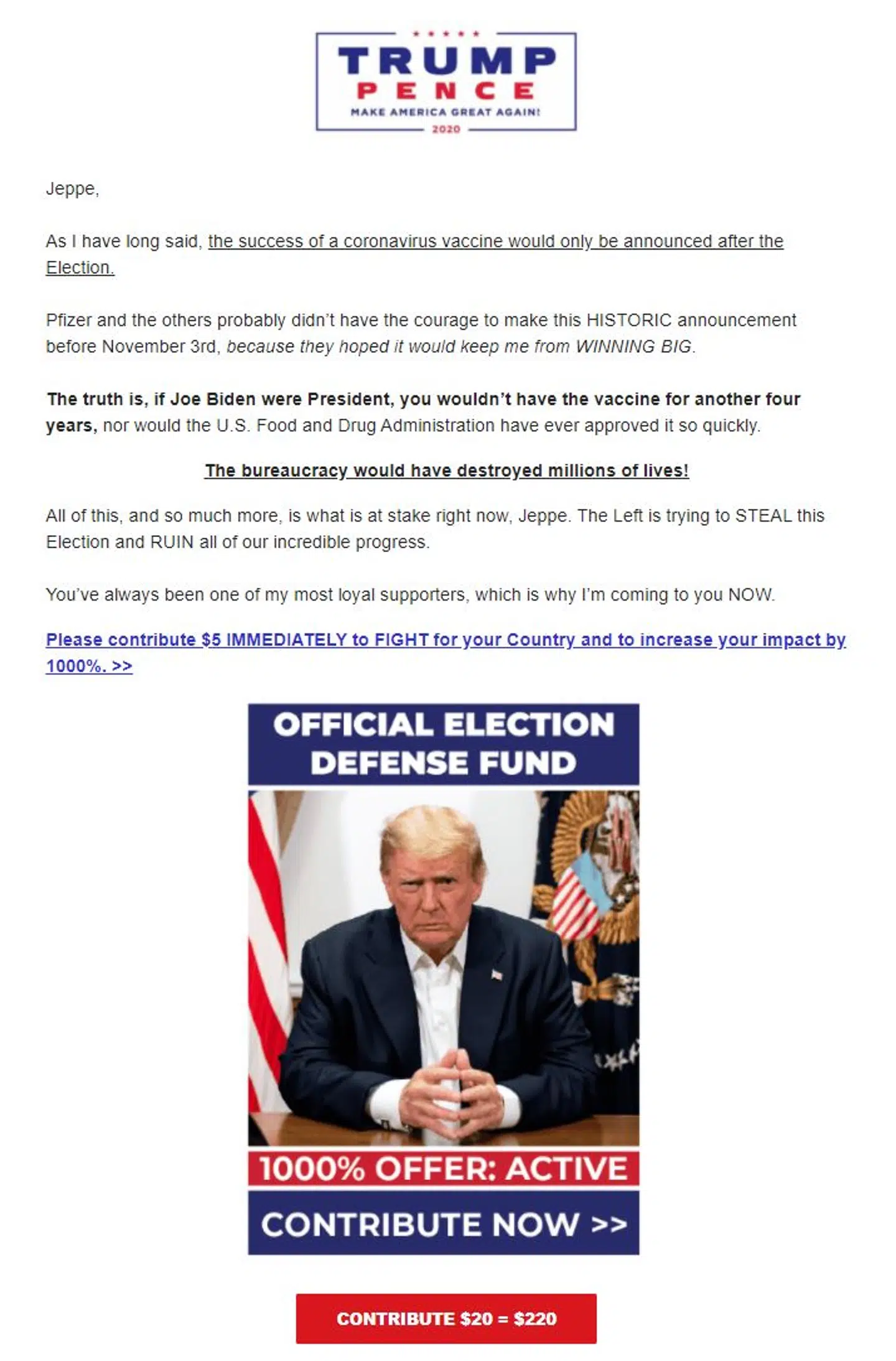 I denne mail anklager Trump medicinalselskaber som Pfizer for at holde vaccine-succes ude af offentligheden til efter valget.
