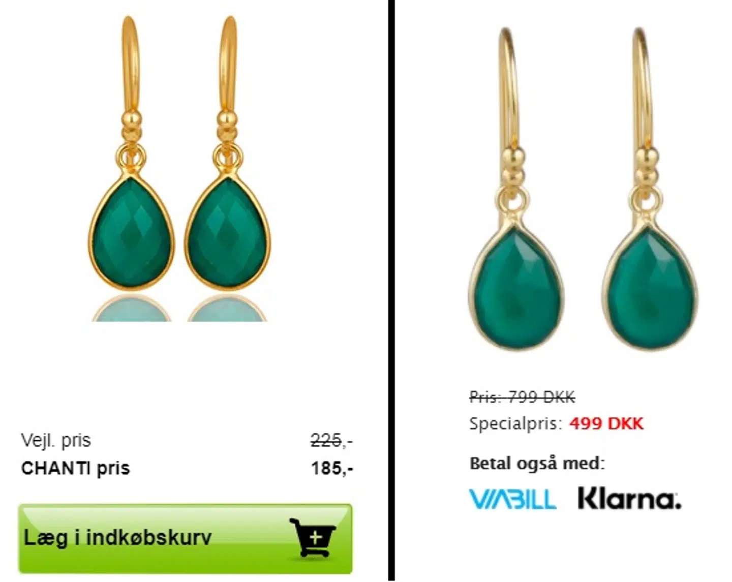 Eksempel på øreringe, der sælges hos både Jewlscph og Chanti. Sidstnævnte tager 185 kroner på tilbud, mens Mai Manniche tager 499 på tilbud.