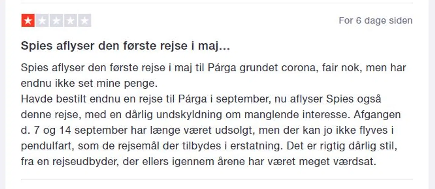 Brian krøyer er ikke den eneste utilfredse kunde ved Spies, der aldrig vil rejse med dem igen. Foto: Trustpilot.