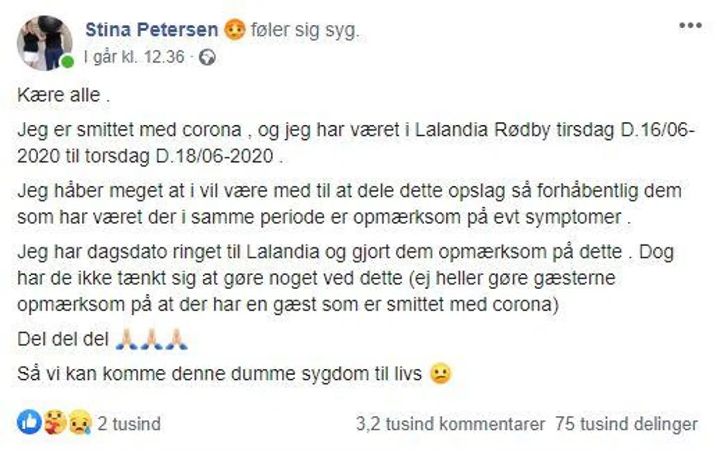 Stina Petersen skrev opslaget lørdag eftermiddag for at advare andre, fordi hun er testet positiv efter et besøg i Lalandia. Hun ved dog ikke, hvornår hun er blevet smittet.