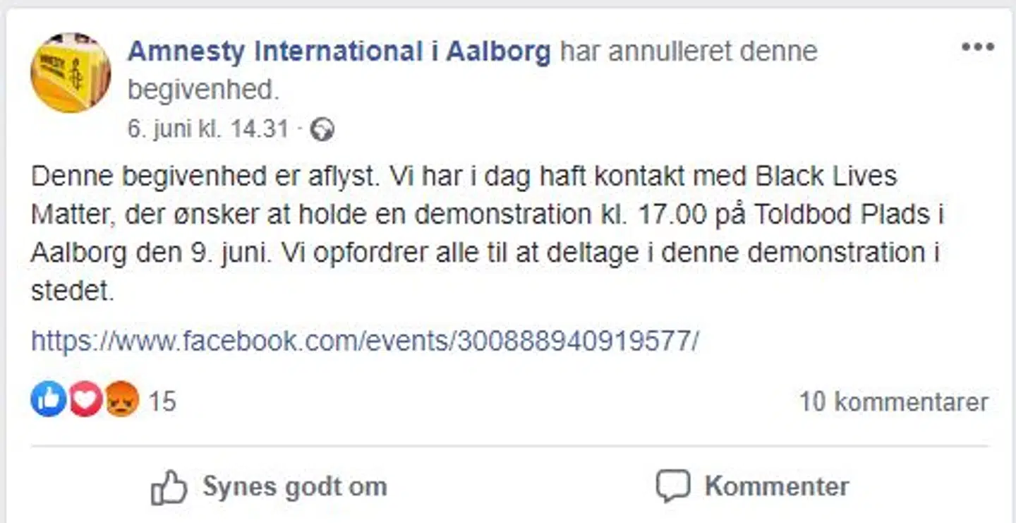 6. juni valgte Amnesty i Aalborg at aflyse deres demonstration, som var planlagt med flere hundrede deltagere.