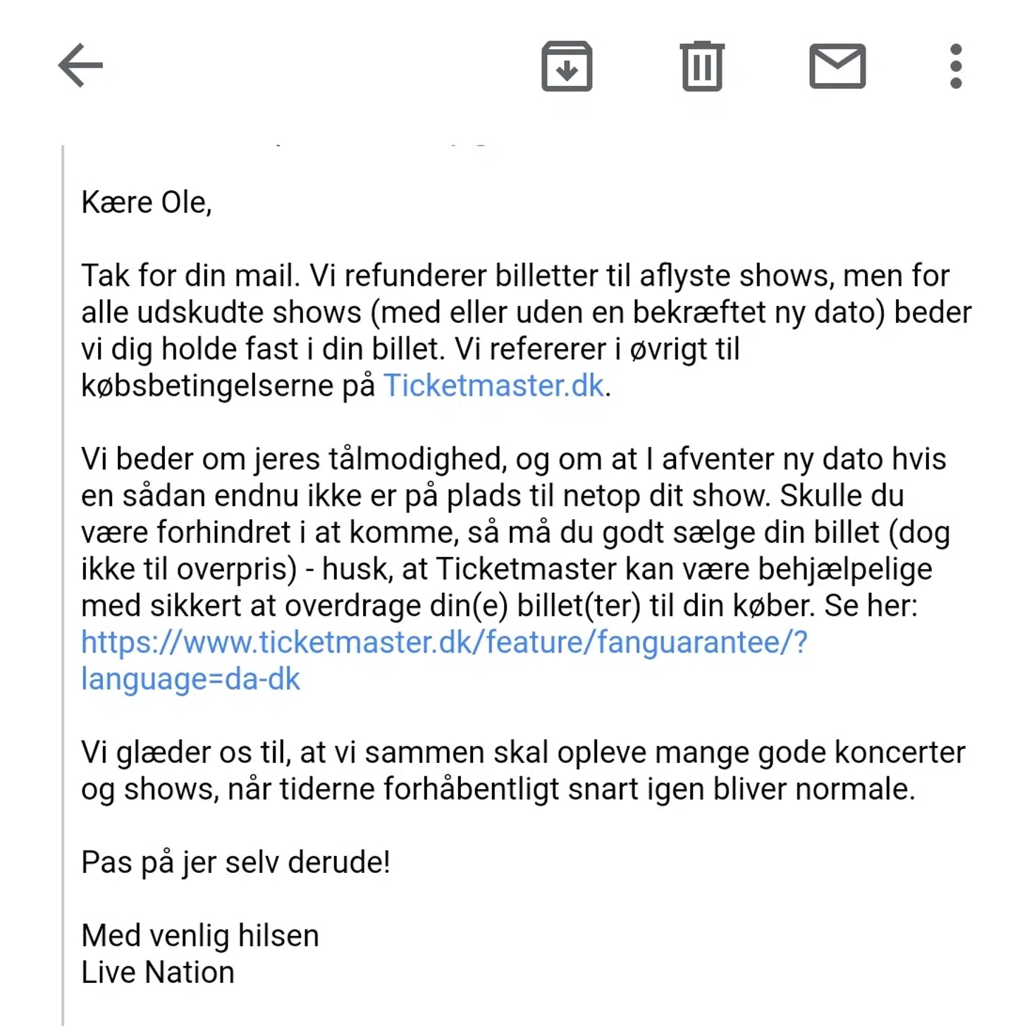 Et screenshot af en mail, som Ole Kollerup har modtaget fra Live Nation, der afviser at tilbagebetale pengene for billetter til et udskudt arrangement.