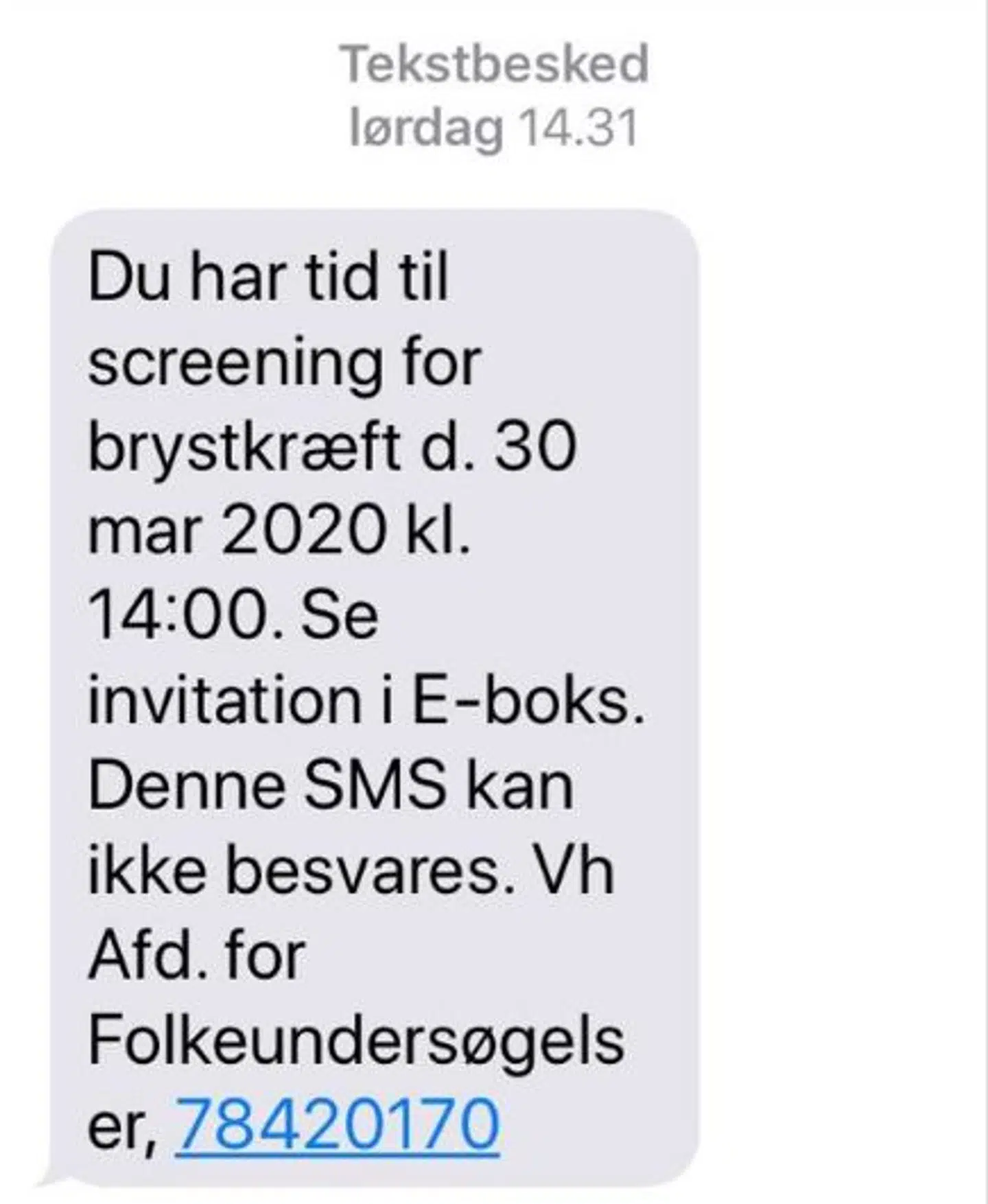 To dage inden sin screening for brystkræft fik Anja Maindal SMS-besked, hvor der intet står om, at hun kunne blive hjemme, hvis hun var nervøs for coronasmitte. Foto: Privat