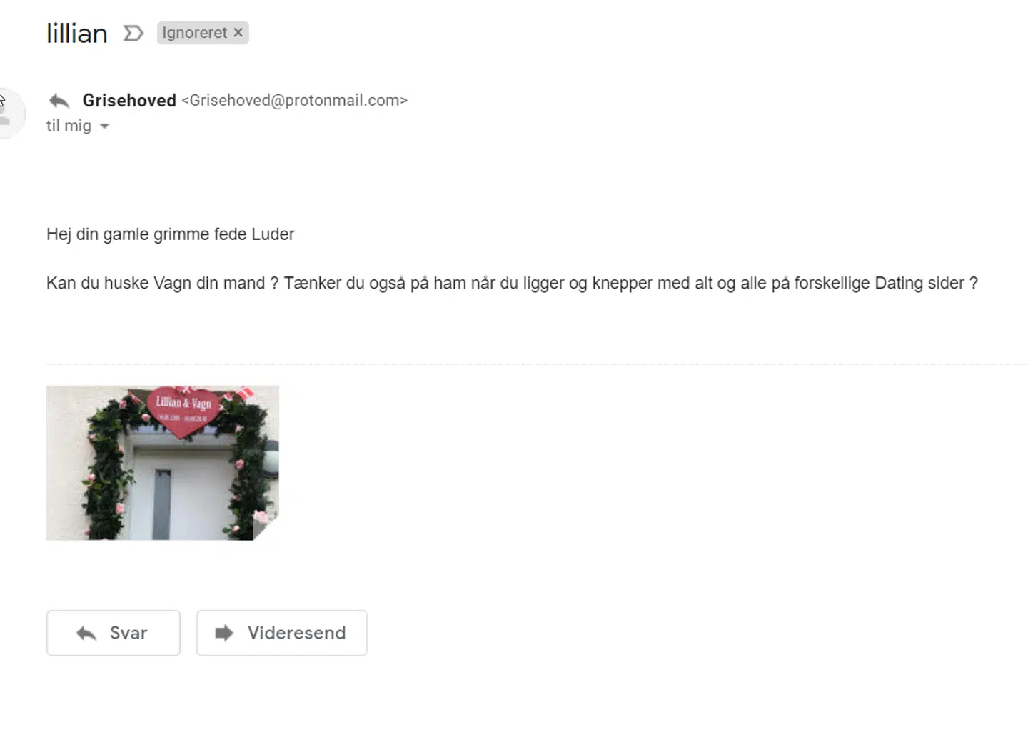 Mailen, som Lillian Tuemose modtag sidste uge fra en anonym afsender