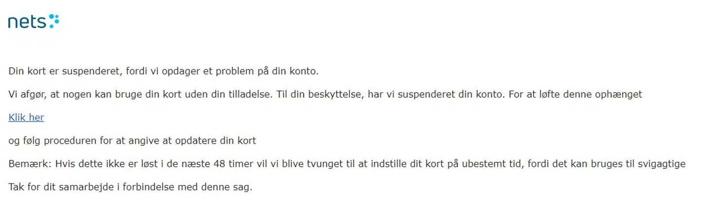 Du opfordres til at slette mailen, hvis du modtager den. Den er ikke fra Nets.