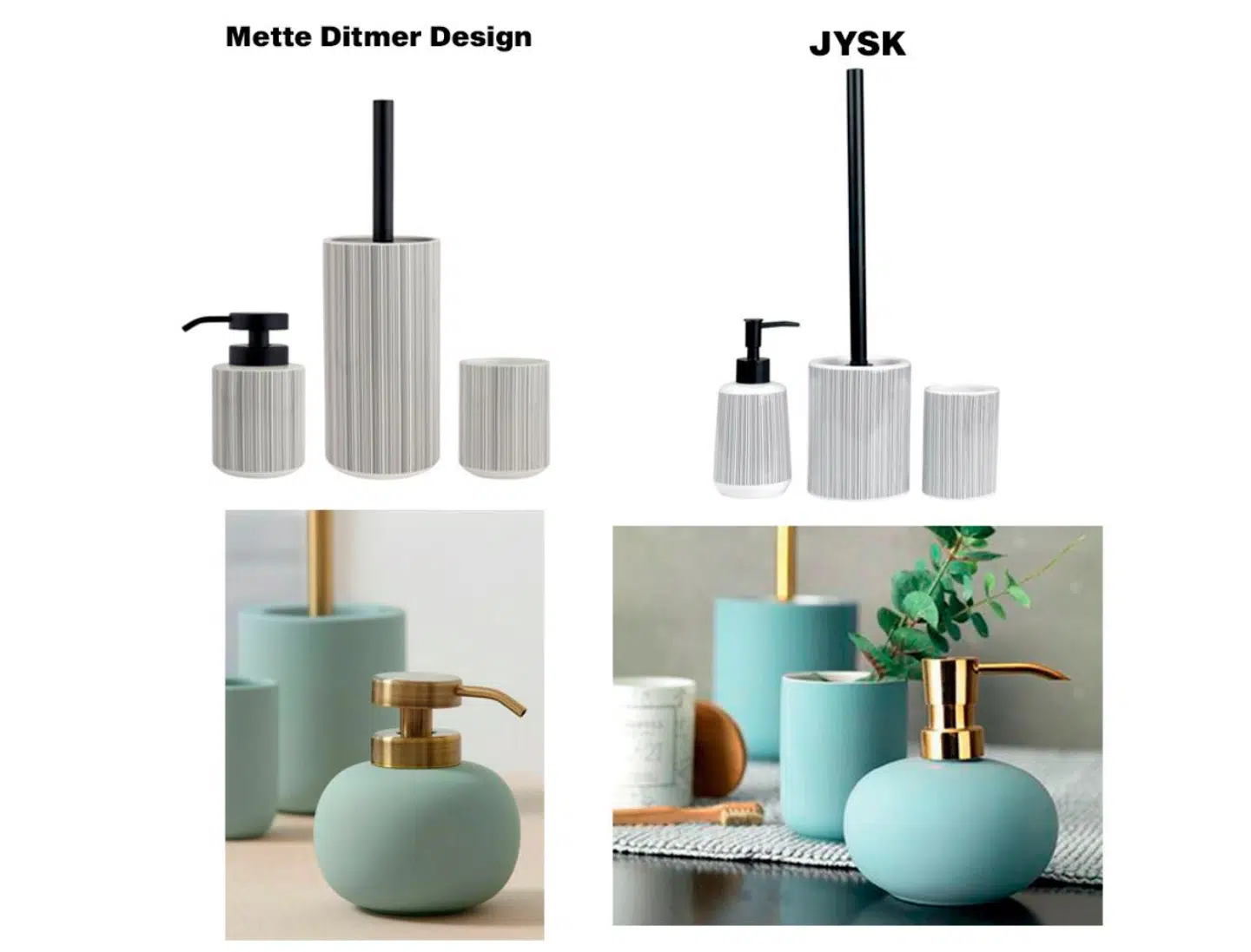 Til venstre ses produkterne fra Mette Ditmer Design, mens de påståede kopier fra JYSK er til højre.