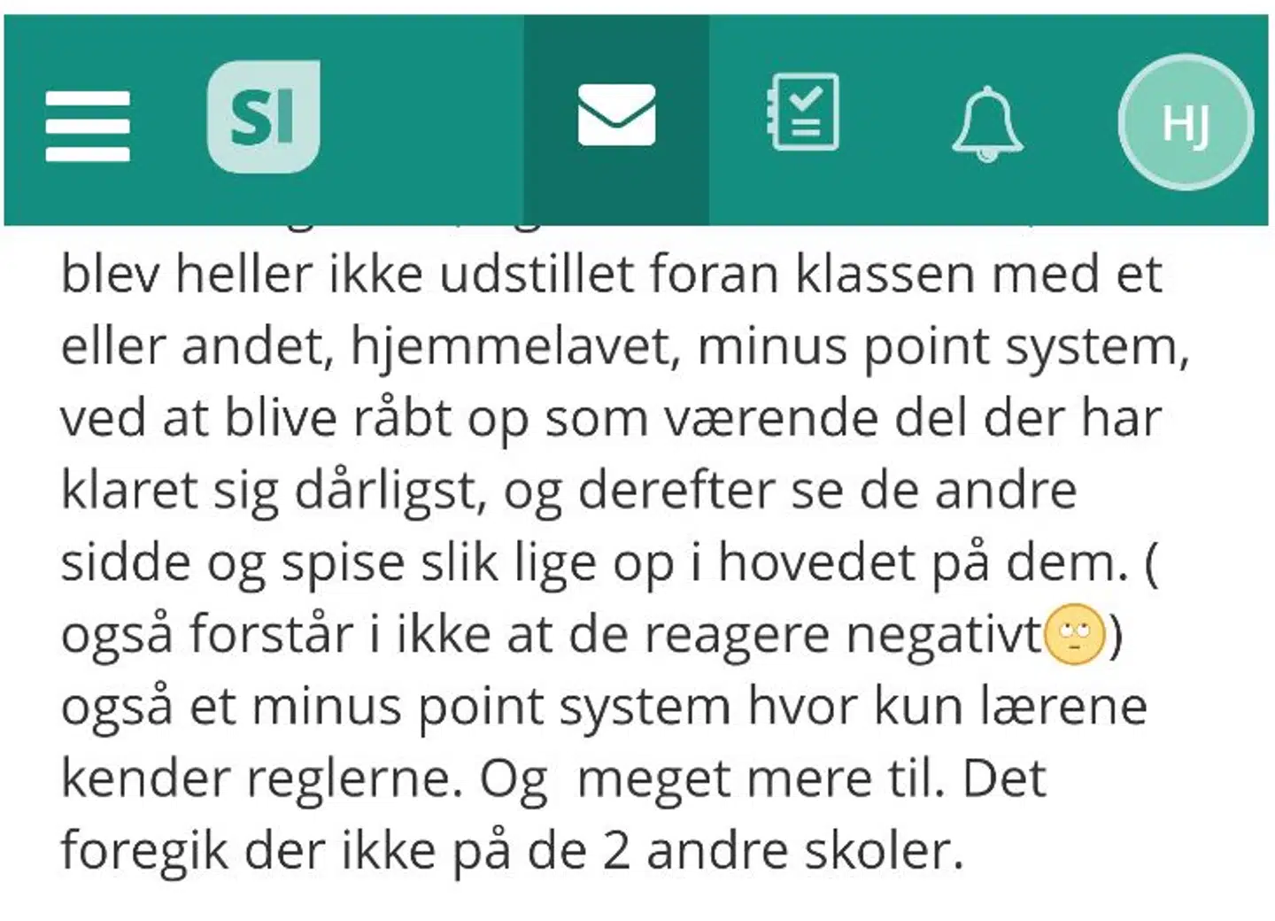 Besked på SkoleIntra fra Sandie Johnson sendt til skoleleder Morten Wettergren og børnenes lærere om pointsystemet med slik som belønning. E-mailen er sendt den 22. april 2019.