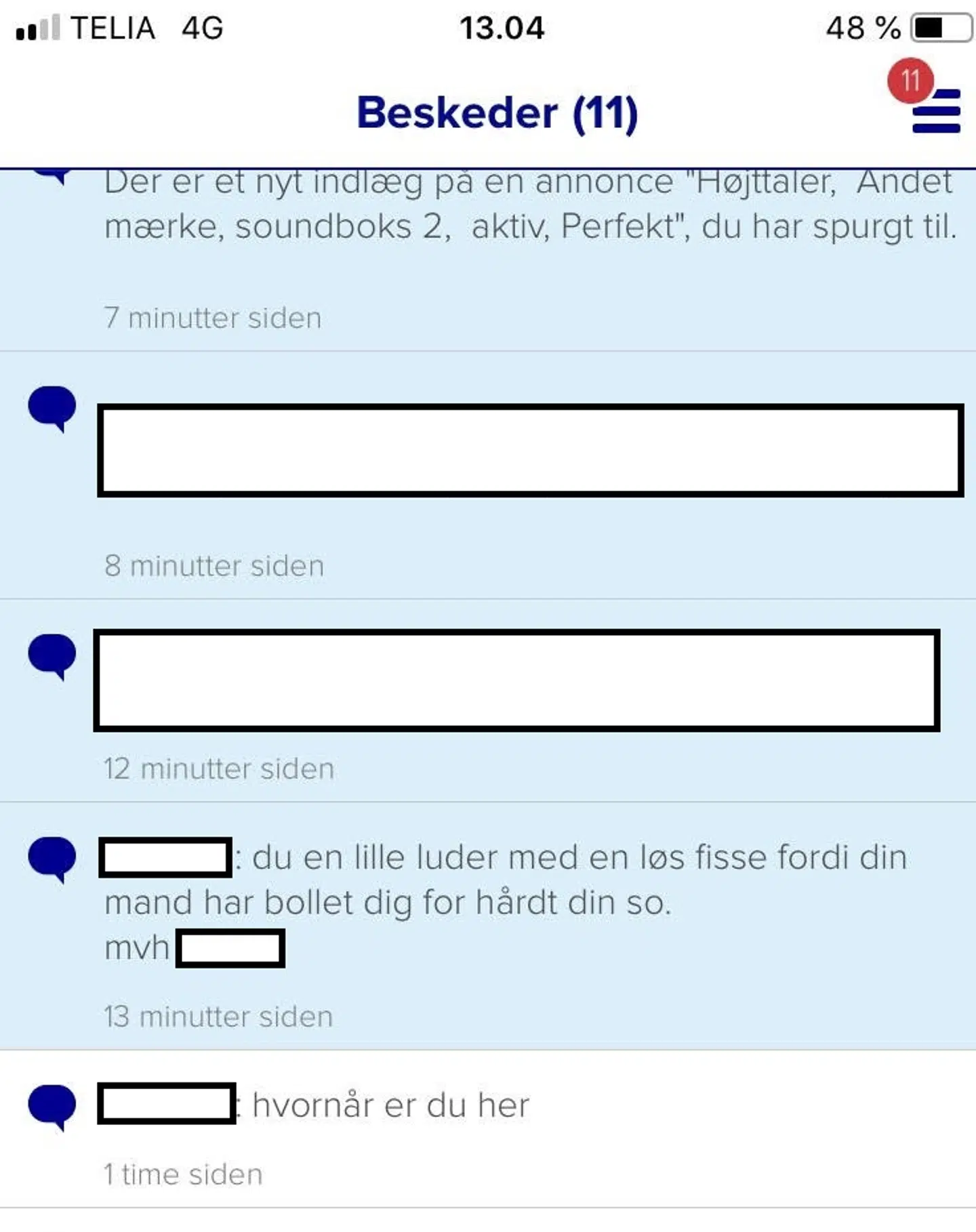 Efter Pelle Henning havde taget sin søns stjålne Soundboks tilbage fra de tre unge mænd, modtog hans kone flere ubehagelige beskeder fra dem på sin profil på Den Blå Avis.