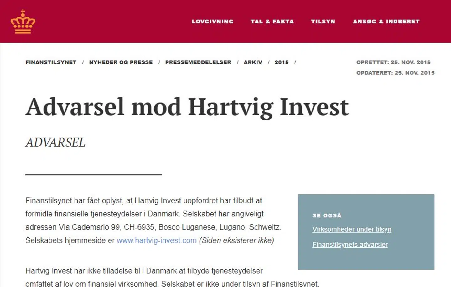Finanstilsynets advarsel mod Steen Svartzengren-firmaet Hartvig Invest er fra 25. november 2015.