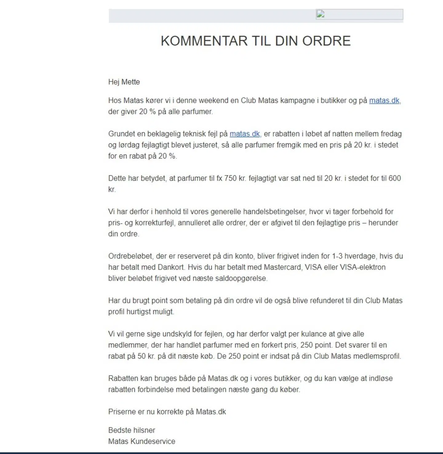 Denne mail er blevet sendt til alle knap 2.800 danskere, som lørdag morgen købte parfumer til 20 kr.