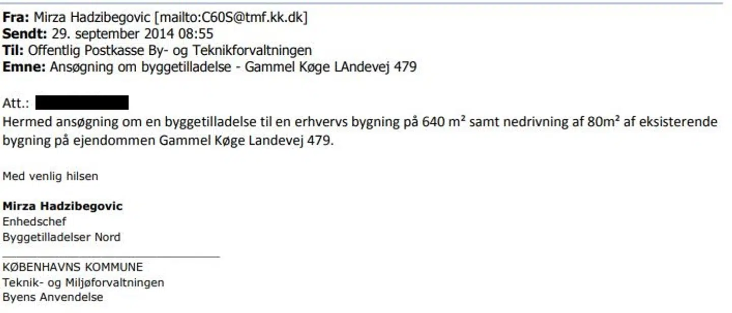 Chefen i Center for Bygninger i Københavns Kommune, sendte i denne mail en ansøgning om byggetilladelse for en af sine private kunder.