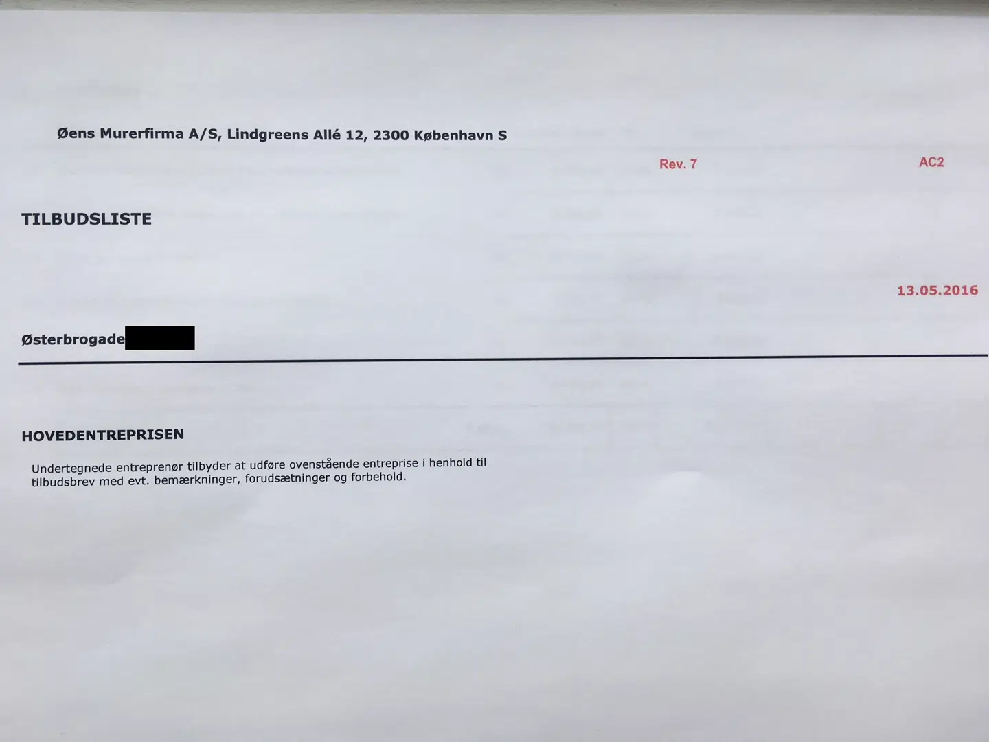 Øens Murerfirma har indhentet tilbud og uddarbejdet tilbudsliste over totalrenoveringen af Anna Mee Allerslevs lejlighed.