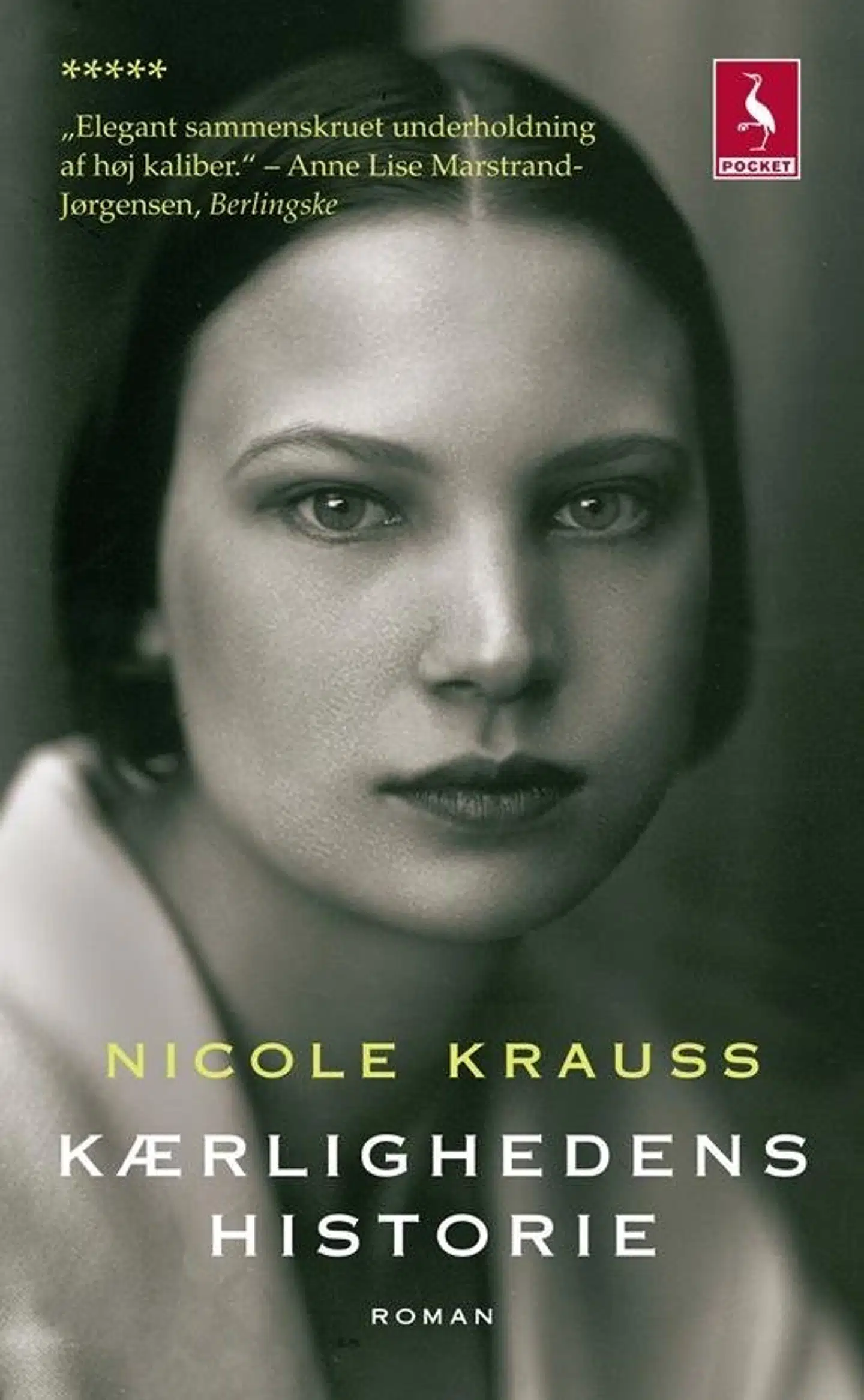 »Kærlighedens historie« af Nicole Krauss udkom på dansk i 2012.