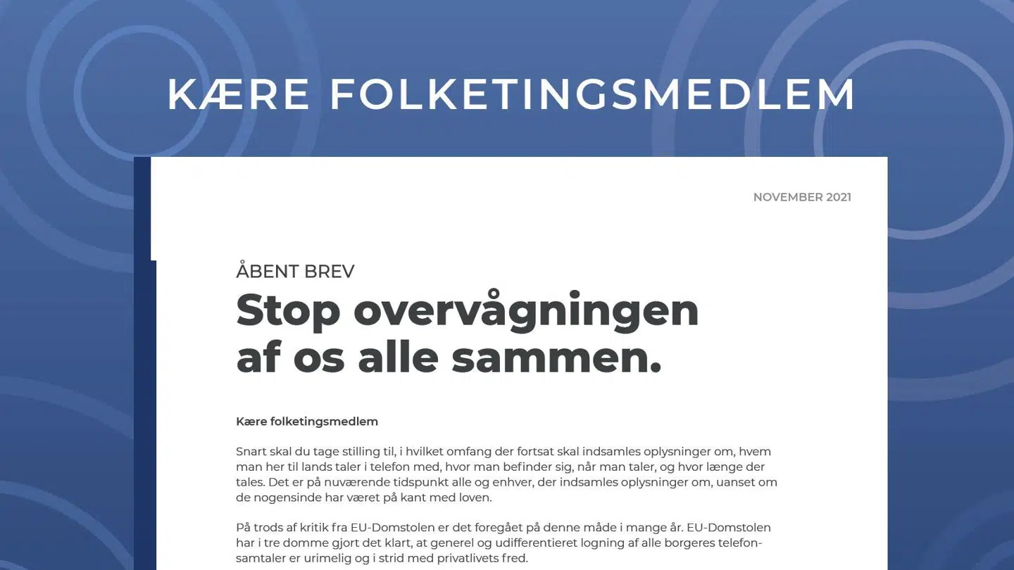 Ingeniørforeningen IDA, Amnesty International, Borgerretsfonden, Dansk Magisterforening (DM), Retspolitisk Forening, Danske Advokater, Dansk IT, tænketanken Justitia, it-fagforeningen Prosa og Danske IT-Advokater indrykkede i november en annonce, hvori de advarede mod lovforslaget fra Nick Hækkerup.
