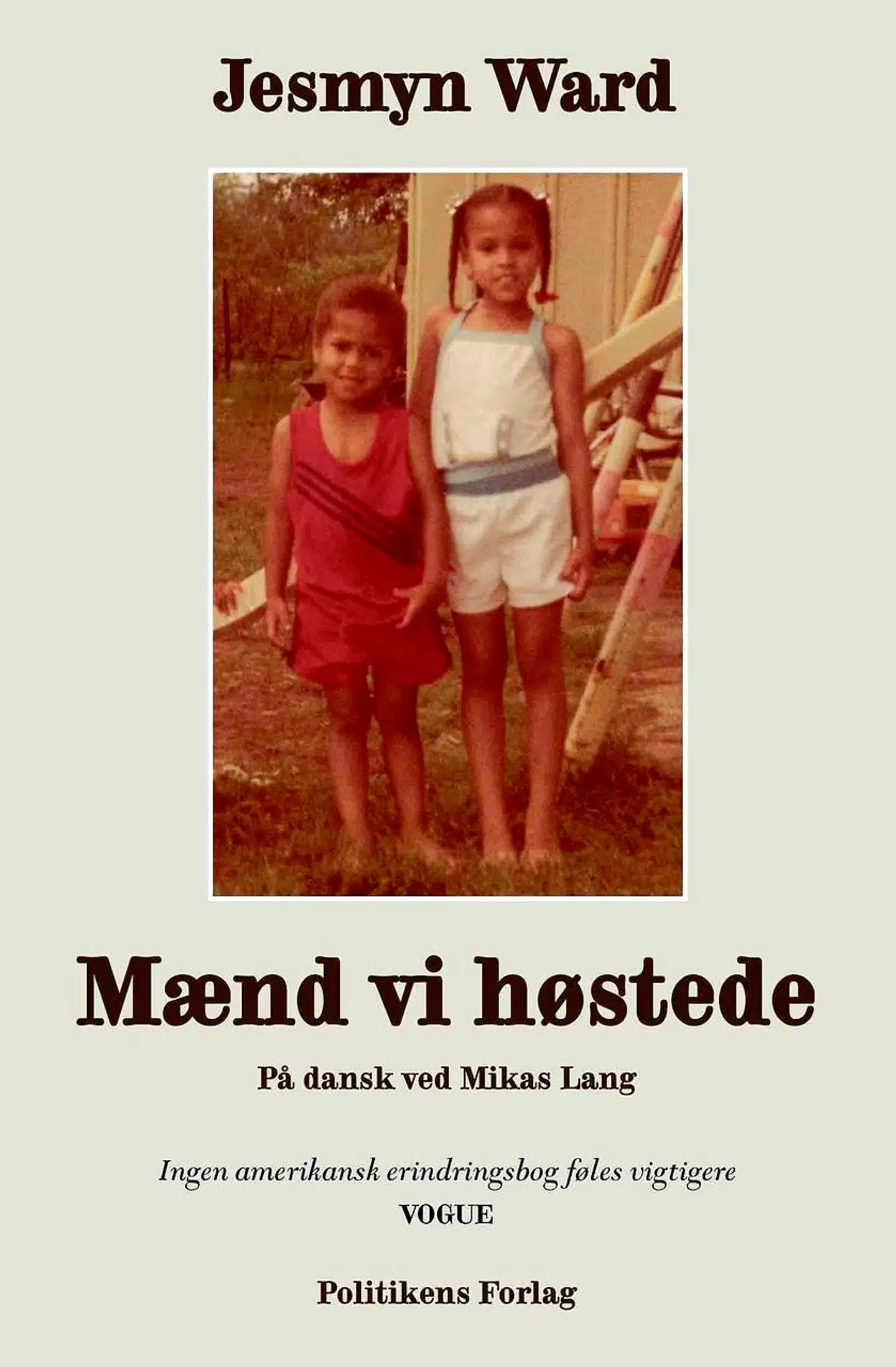 Bogen »Mænd vi høstede« fra 2013 handler om racisme, ulighed og tab, og forfatter Jesmyn Ward dykker i romanen ned i sin fortid.