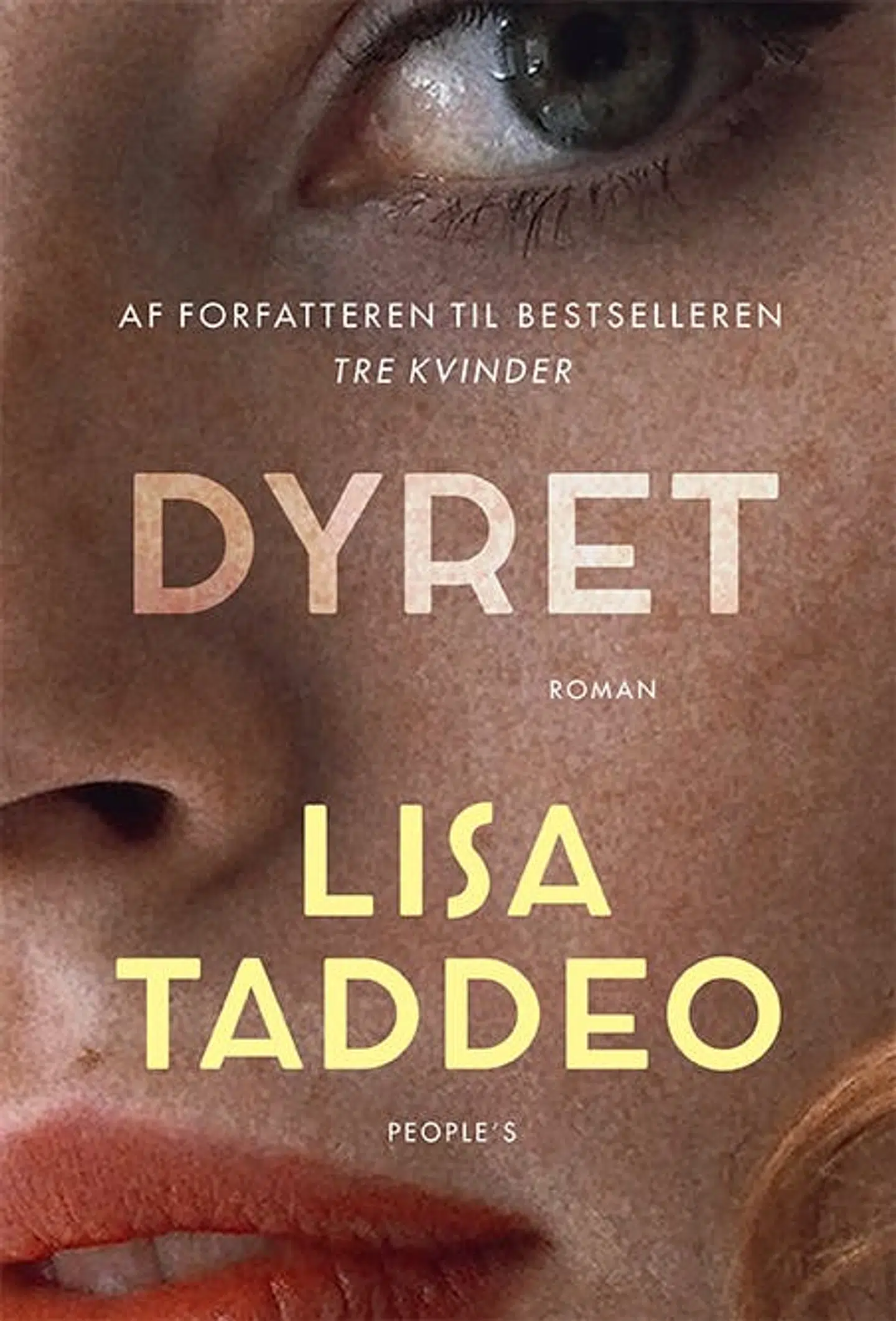Bogen »Dyret« er en roman af forfatteren til den internationale bestseller »Tre kvinder«.