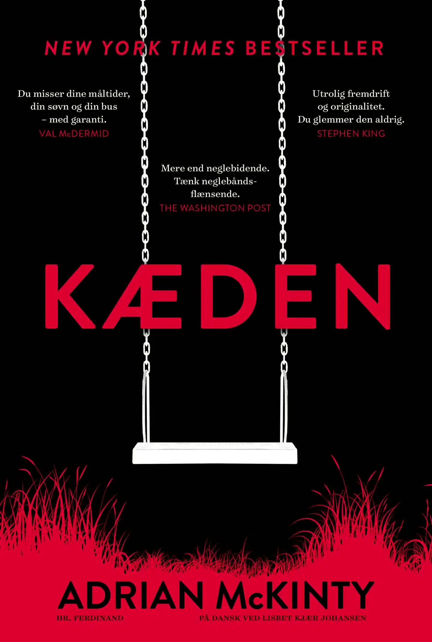 Bogen »Kæden« er en thriller, som har fået nogle af verdens mest prominente thriller-forfattere til at klappe i hænderne.