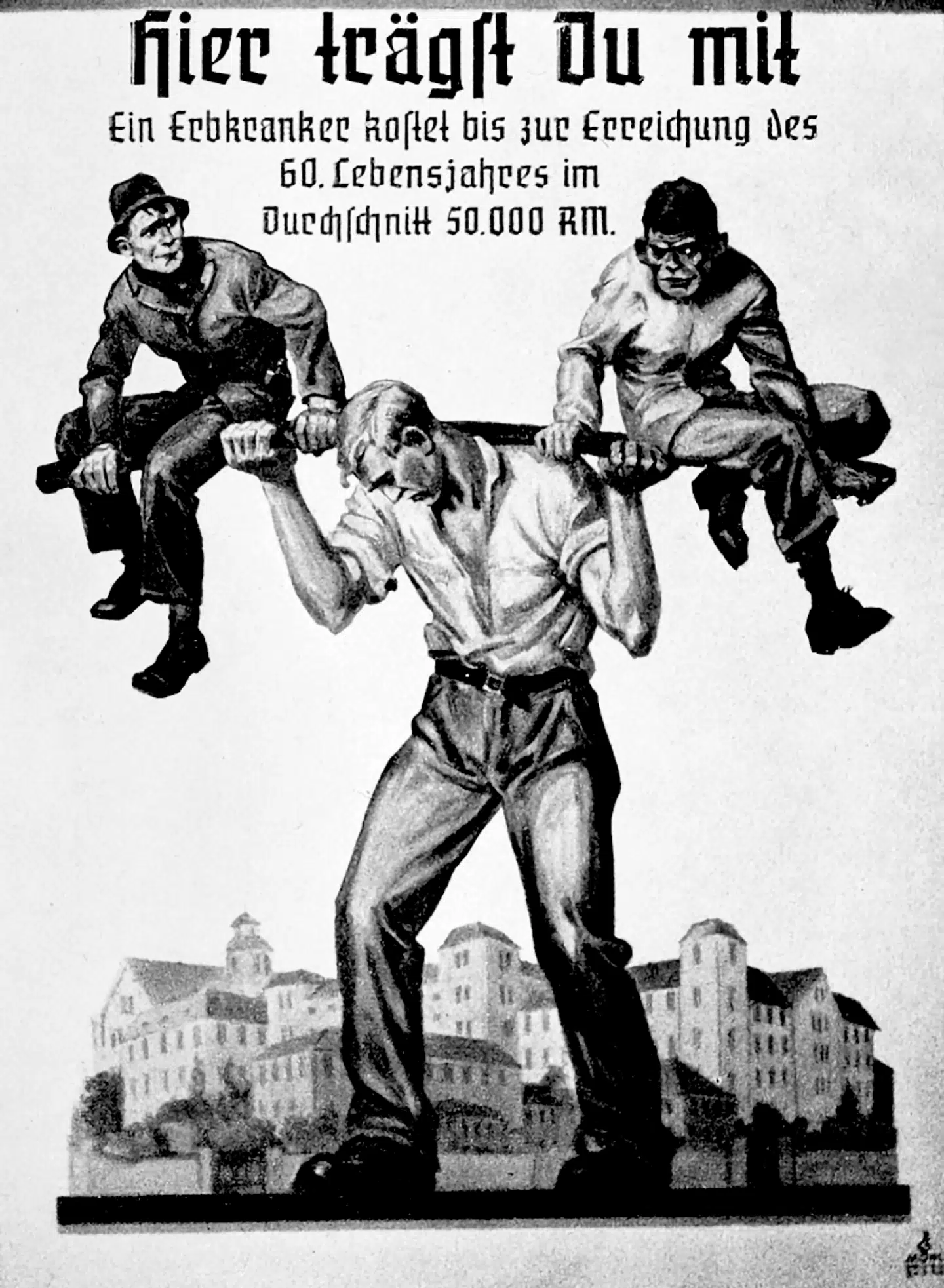 Denne plakat fra 1936 bærer titlen »Hier trägst Du mit« og fortæller, at et enkelt individ med arvelig sygdom i gennemsnit koster samfundet 50.000 reichsmark. Budskabet var, at sindslidende og handicappede ikke kun var et sundhedsmæssigt problem, men også en samfundsøkonomisk bealstning. Plakaten og kampagnerne ledte frem til nazisregimets mord på sindslidende og handicappede, hvoraf flere var danskere, som Anders Otte Stensager afslører i sin bog. Illustration fra bogen.