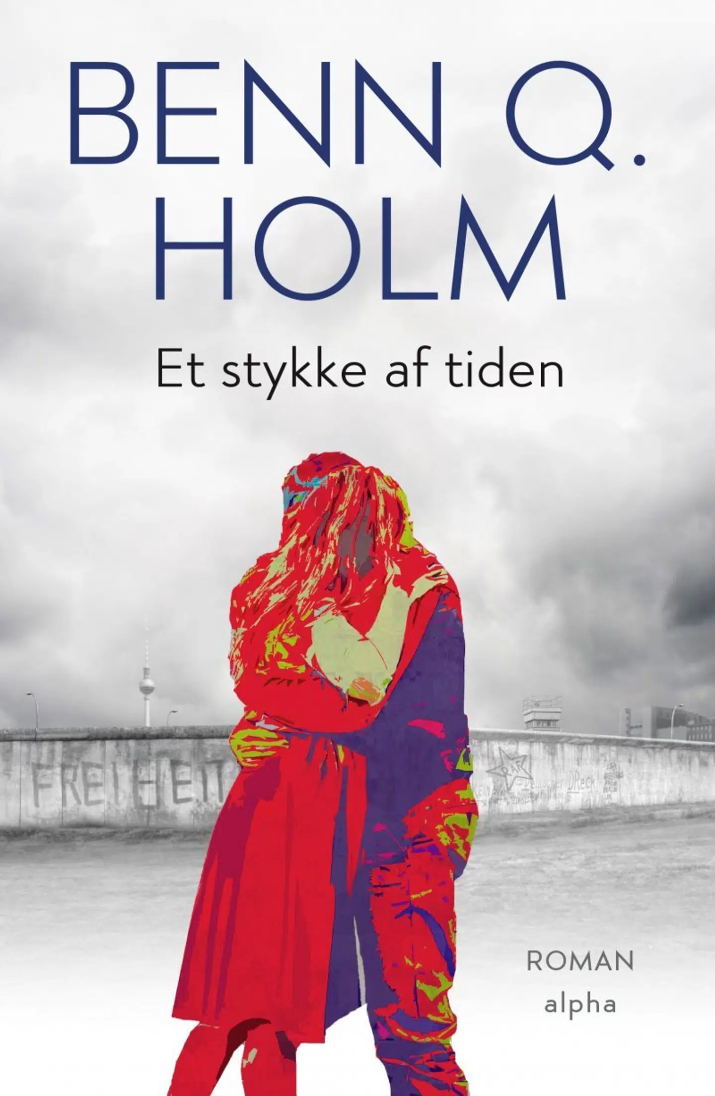 »Et stykke af tiden« af Benn Q. Holm.