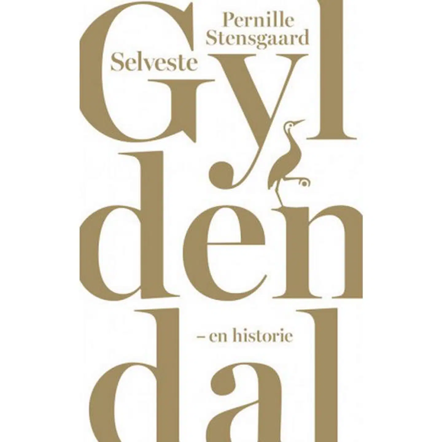 Omslag af »Selveste Gyldendal - en historie«. Forlag: Gyldendal.