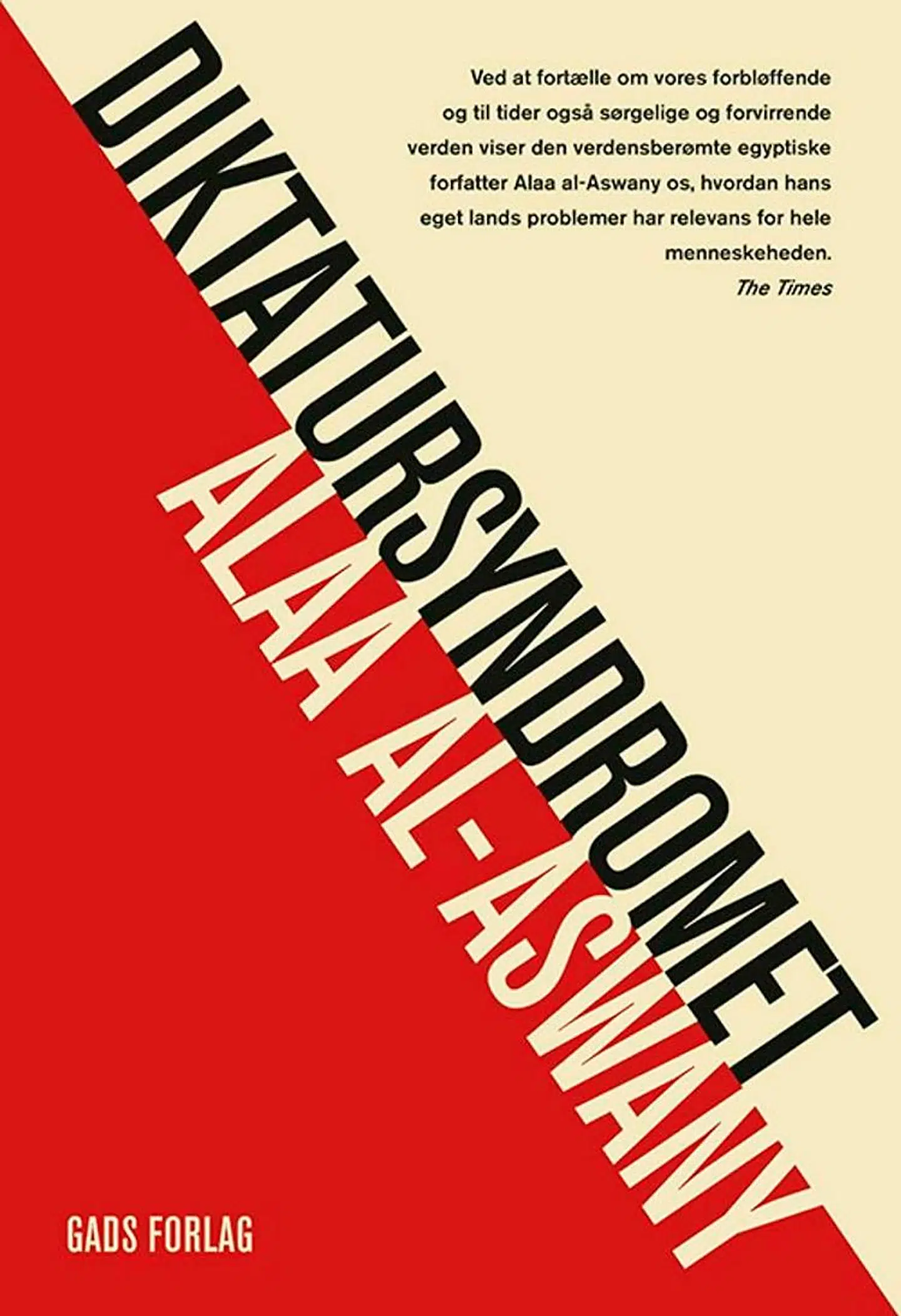 »Diktatorsyndromet« af Alaa al-Aswany.