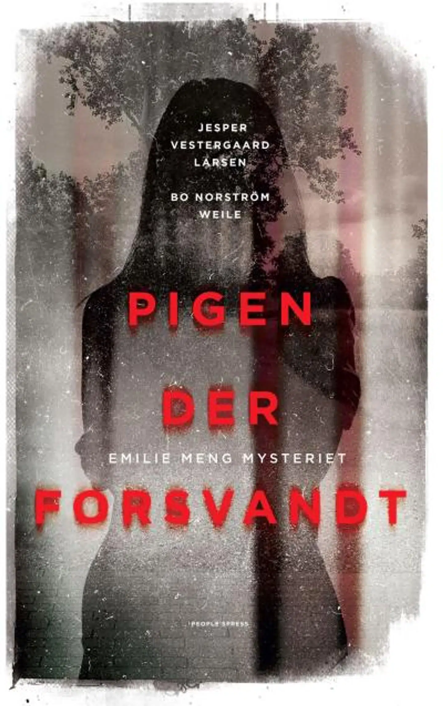 »Pigen der forsvandt – Emilie Meng Mysteriet« af Jesper Vestergaard Larsen og Bo Norström Weile.