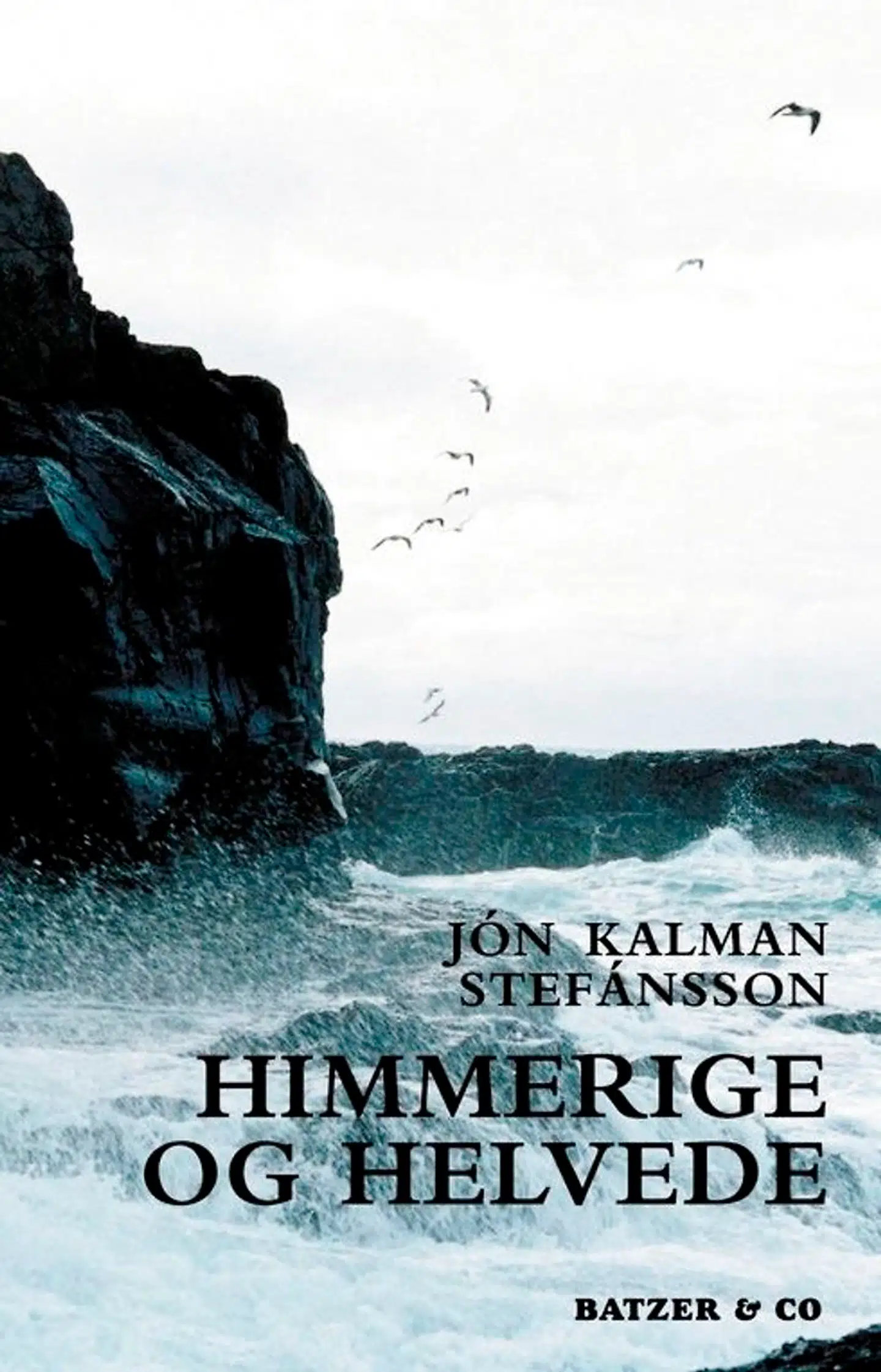 Jón Kalman StefánssonTrilogien om drengen: »Englenes sorg«, »Himmerige og helvede« og »Menneskets hjerte«